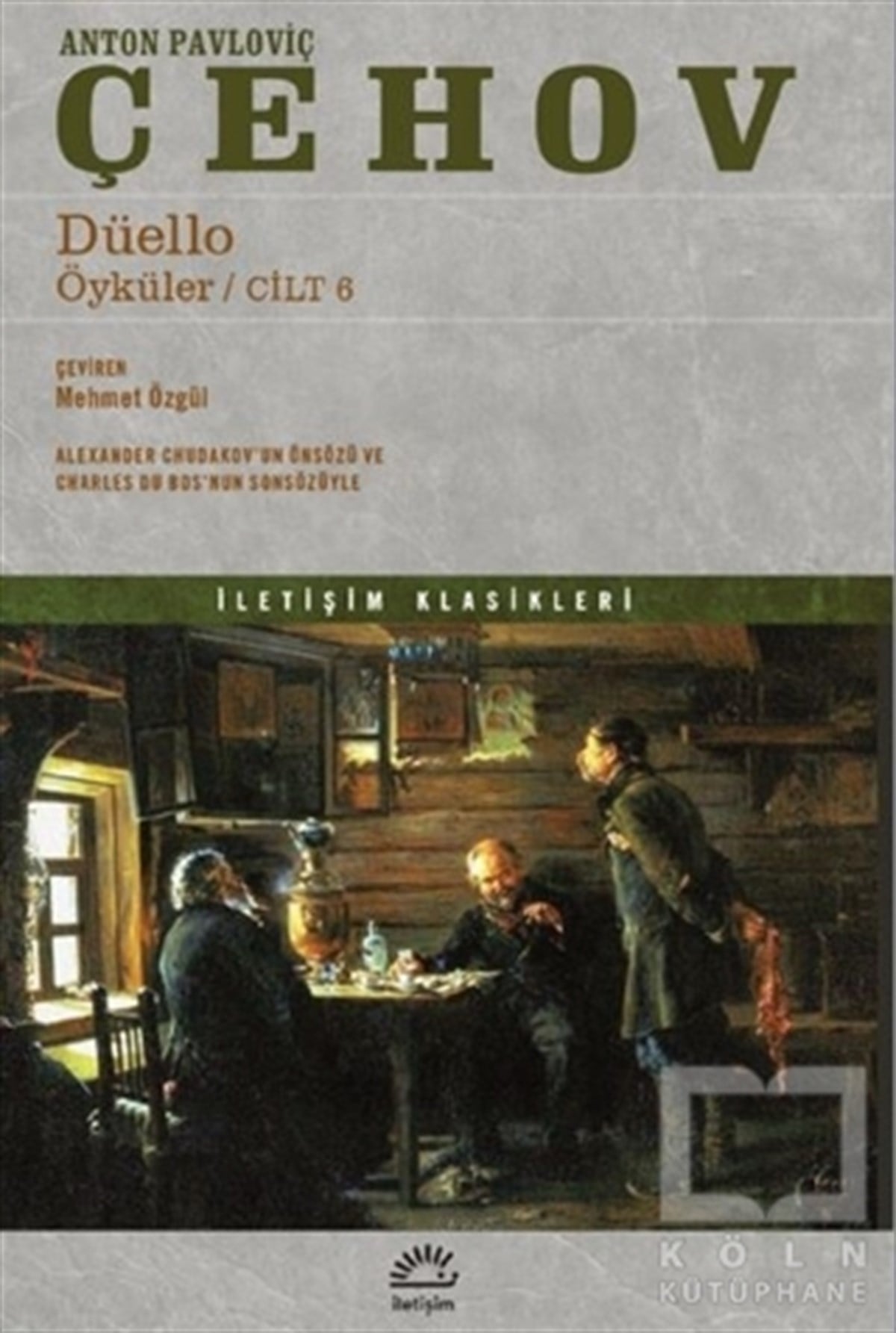 Anton Pavloviç ÇehovTürkçe RomanlarDüello Öyküler / Cilt 6