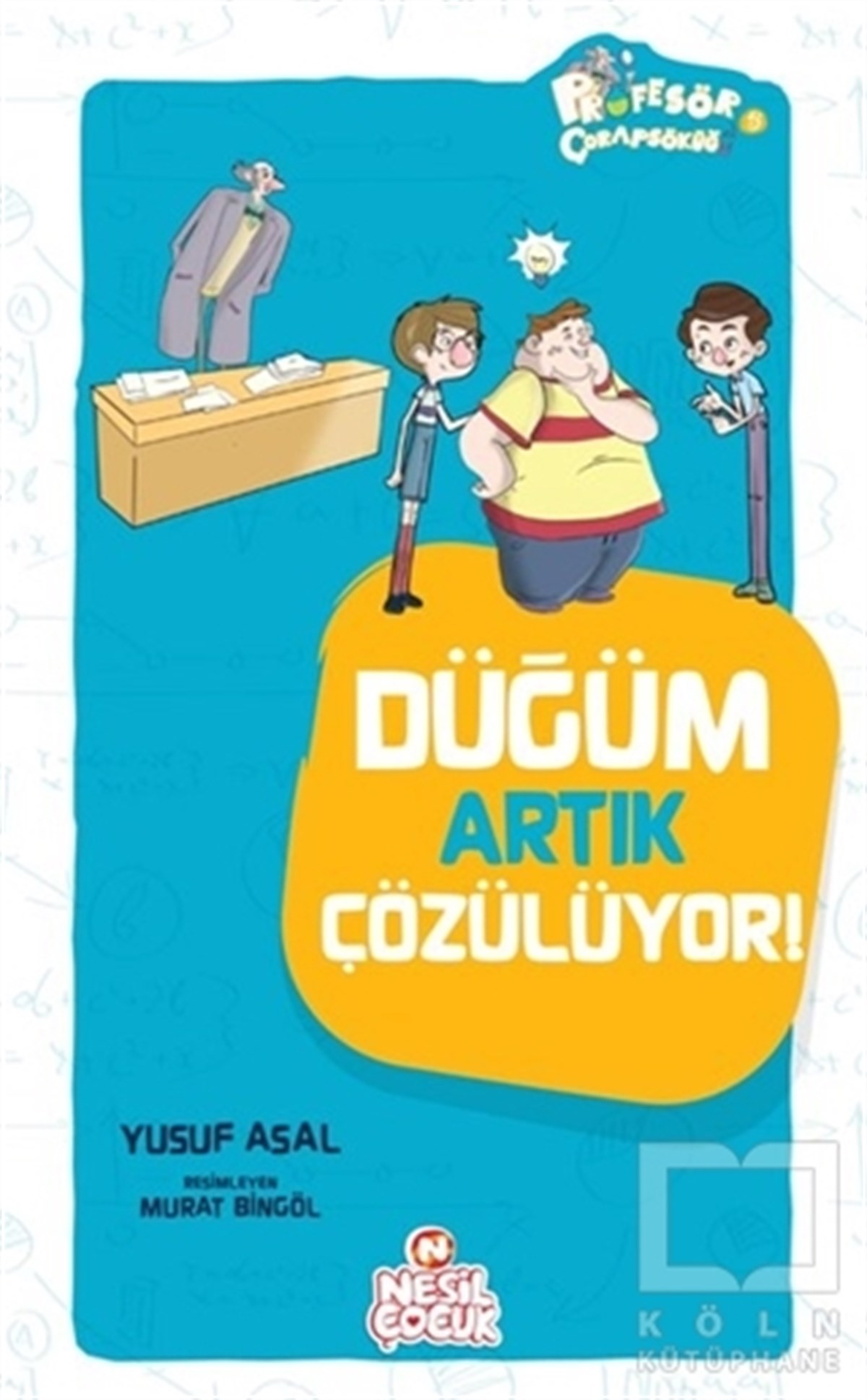 Yusuf AsalRoman-ÖyküDüğüm Artık Çözülüyor
