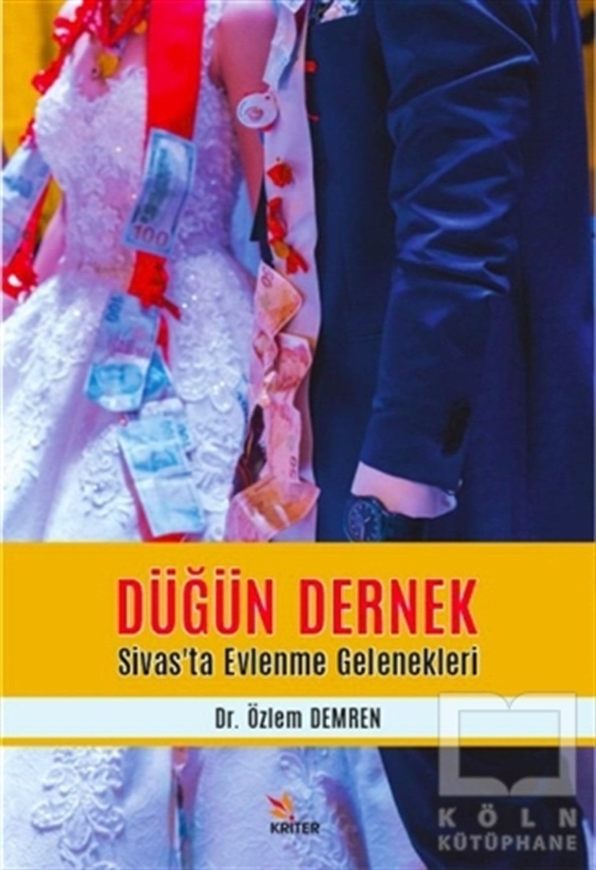 Özlem DemrenKültürDüğün Dernek - Sivas’ta Evlenme Gelenekleri