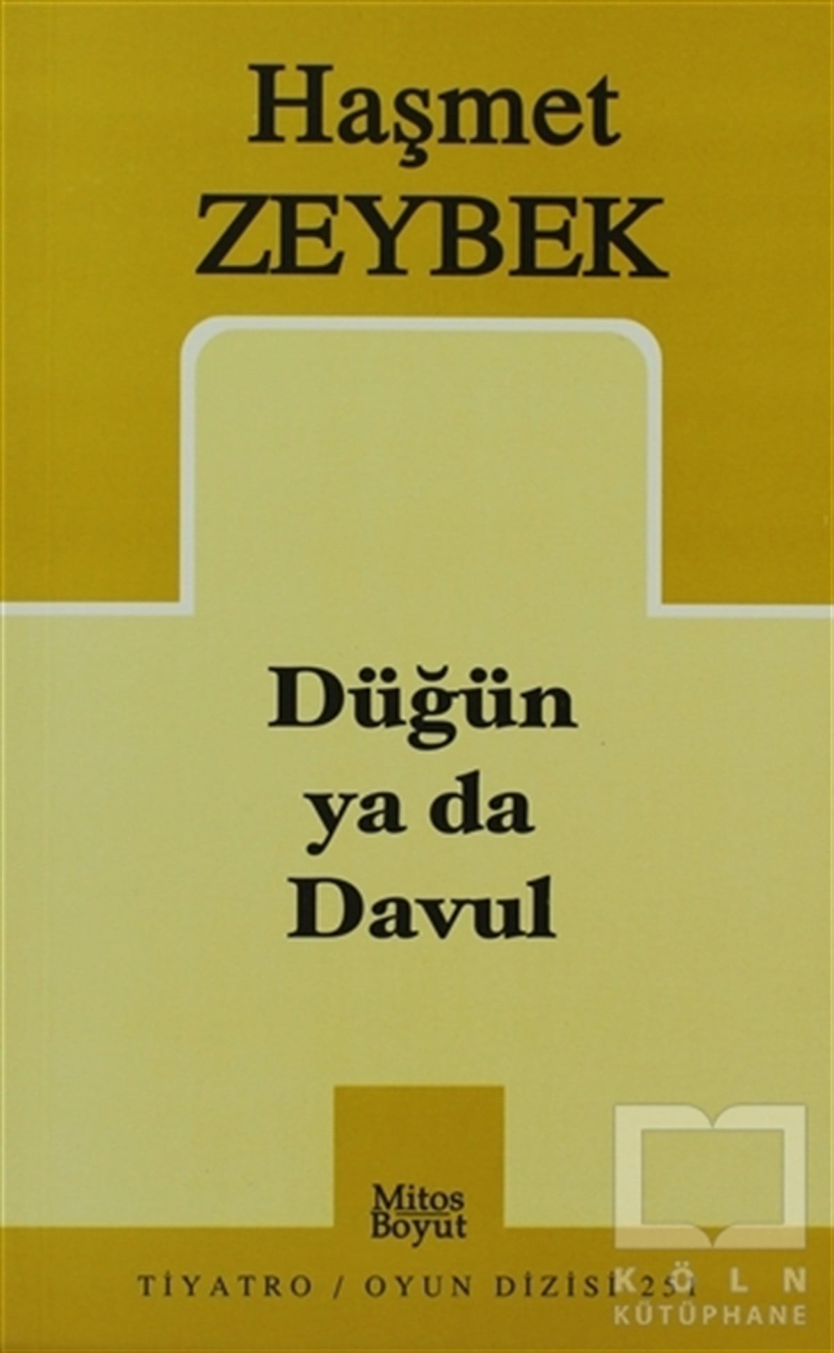 Haşmet ZeybekSenaryoDüğün ya da Davul