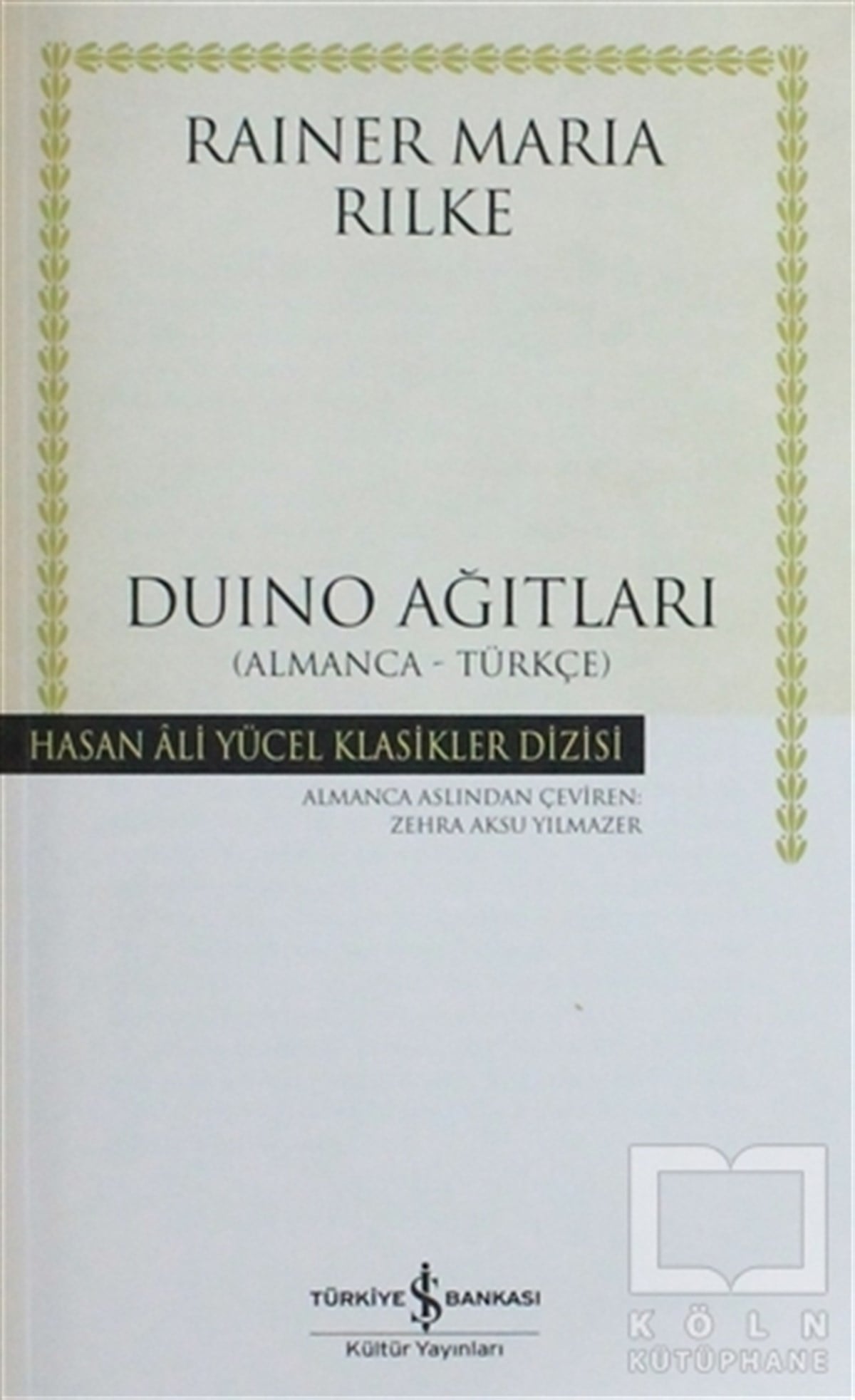 Rainer Maria RilkeTürkçe Şiir KitaplarıDuino Ağıtları ( Almanca-Türkçe )