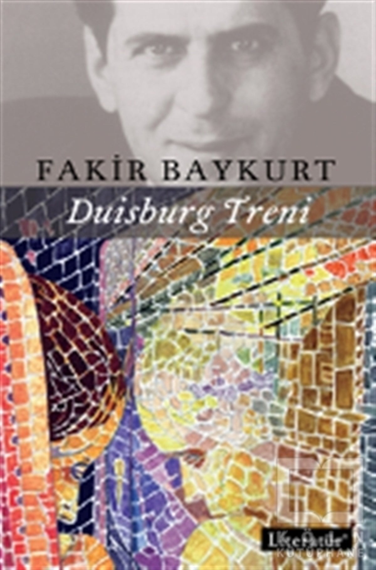 Fakir BaykurtÖyküDuisburg Treni