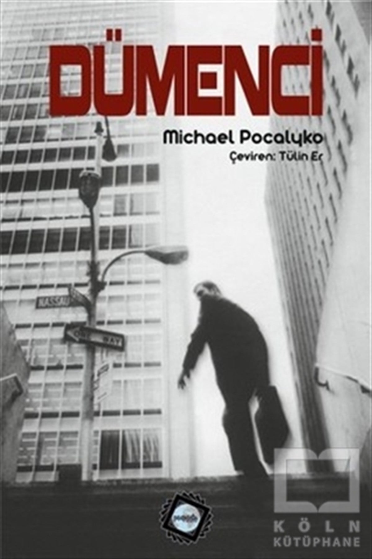 Michael PocalykoRomanDümenci