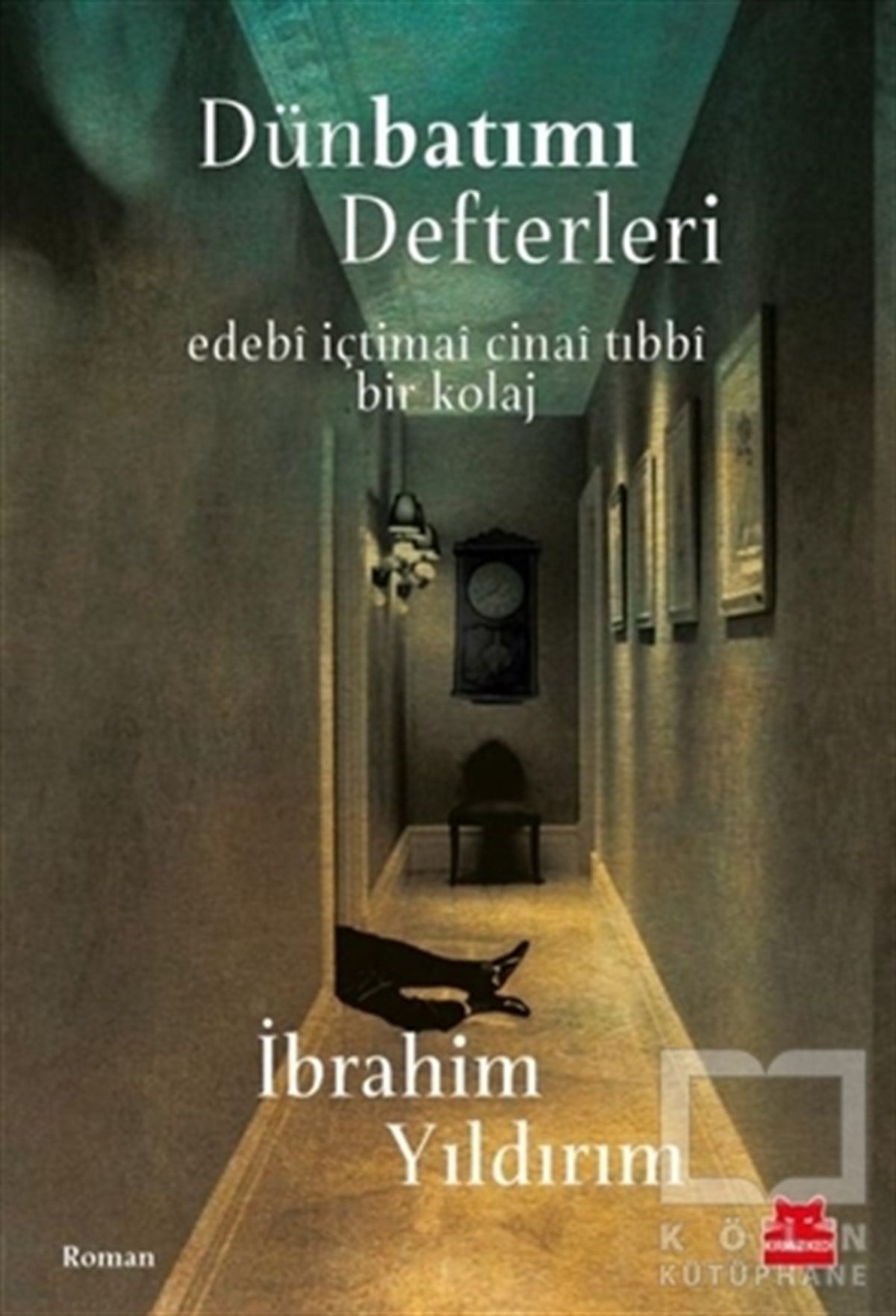 İbrahim YıldırımTürkçe RomanlarDünBatımı Defteri