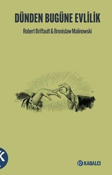 Bronislaw MalinowskiDünya TarihiDünden Bugüne Evlilik
