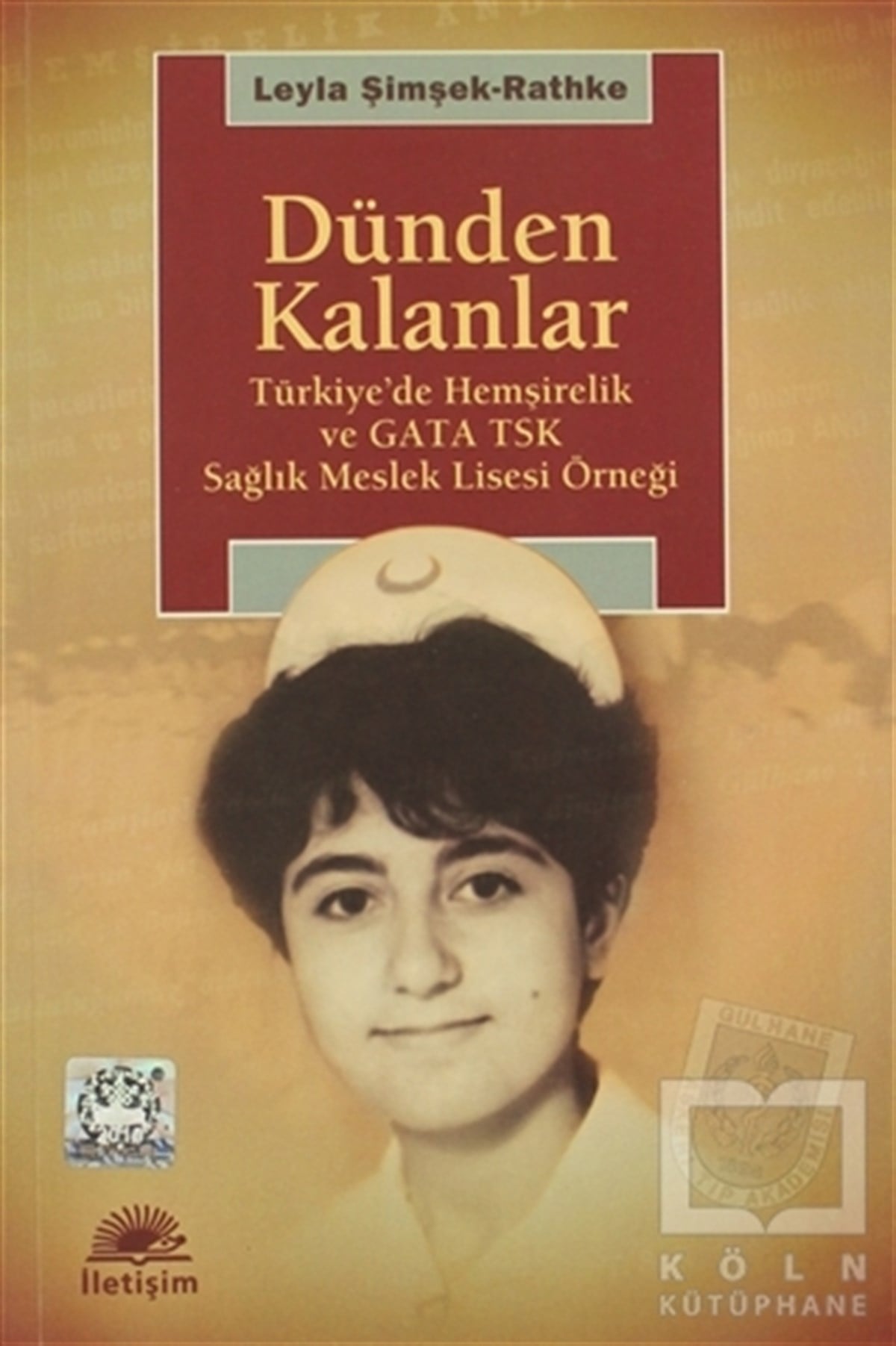 Leyla Şimşek-RathkeDiğerDünden Kalanlar