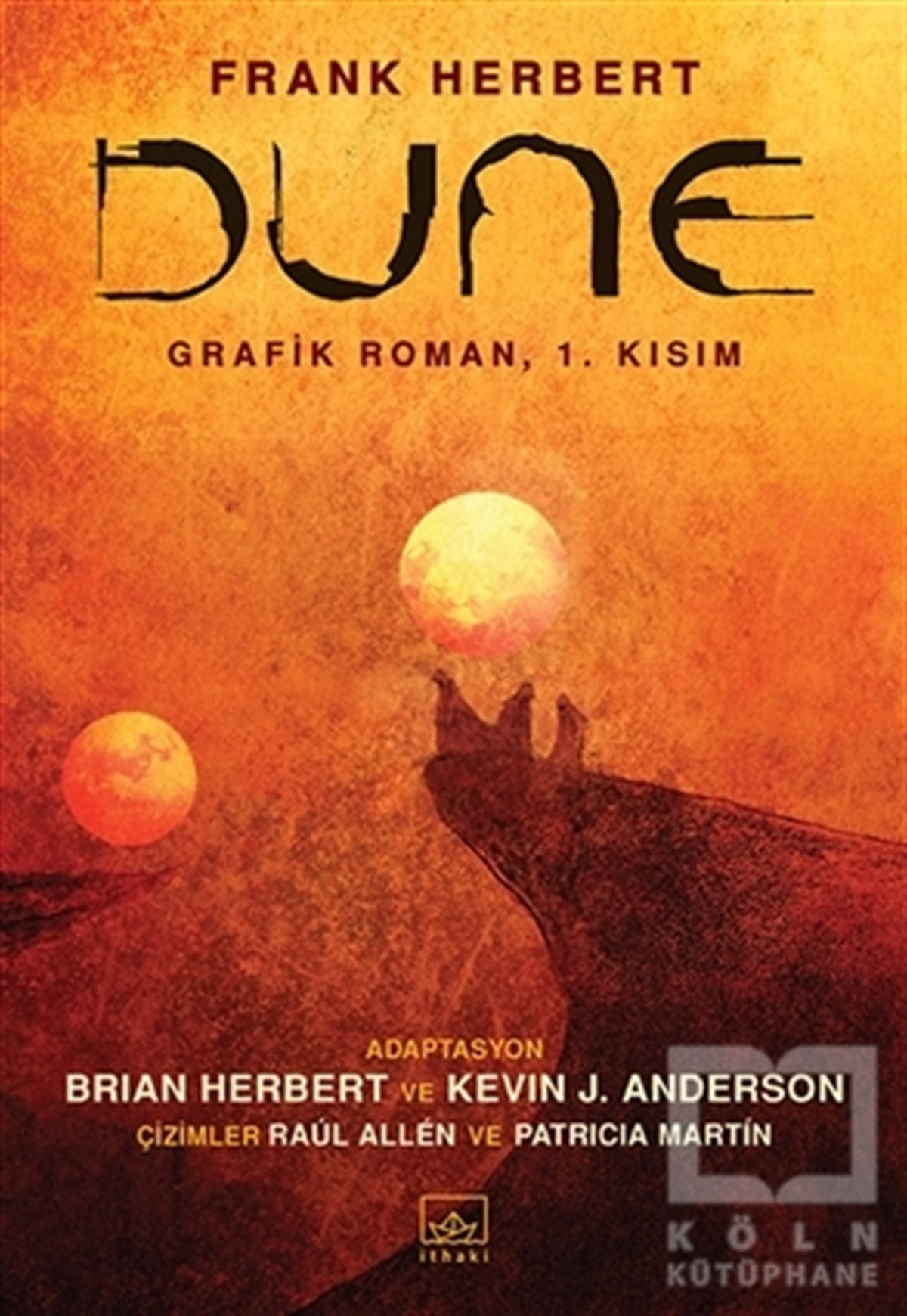 Frank HerbertÇizgi RomanlarDune - Grafik Roman, 1. Kısım