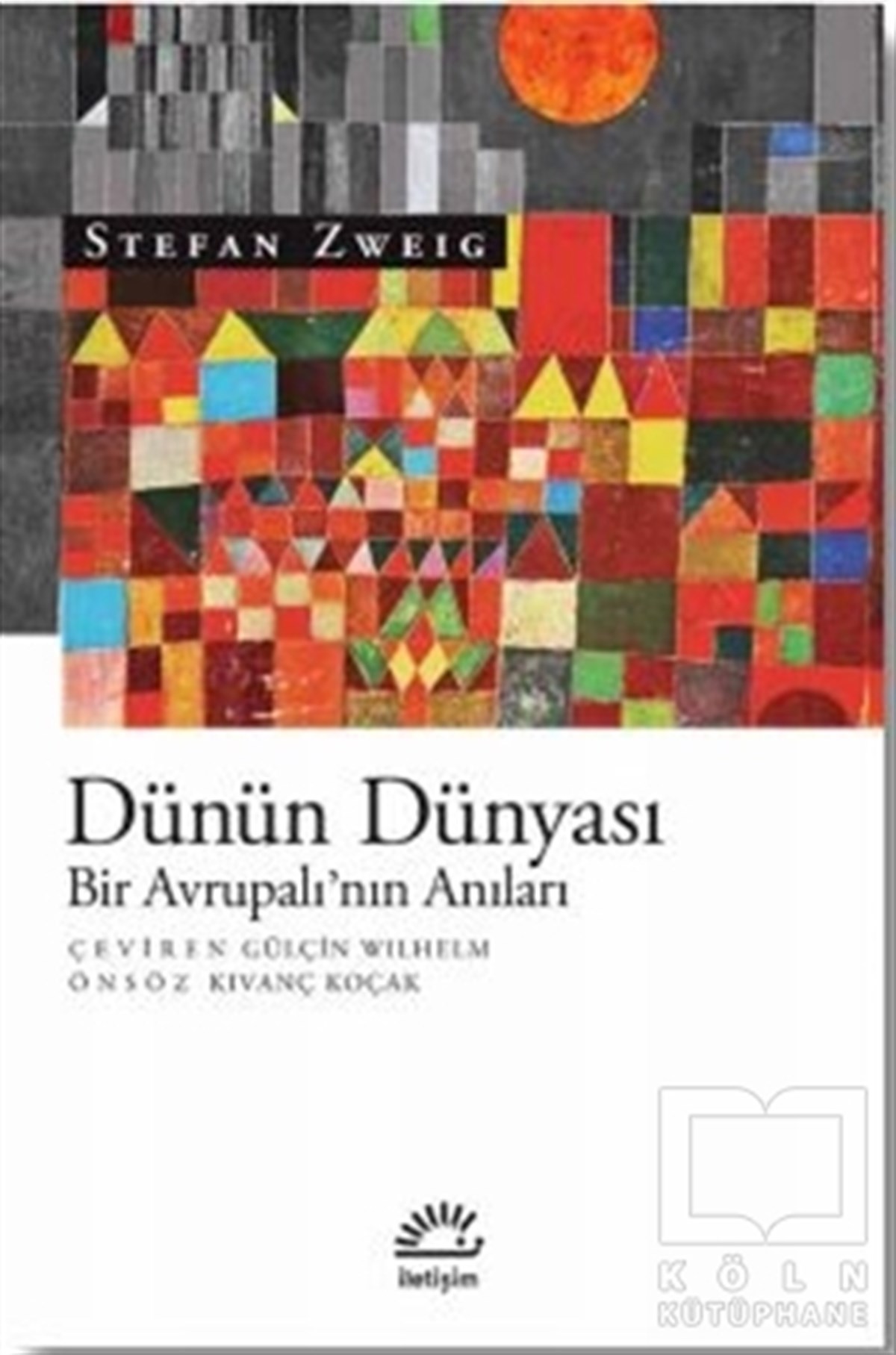 Stefan ZweigRomanDünün Dünyası