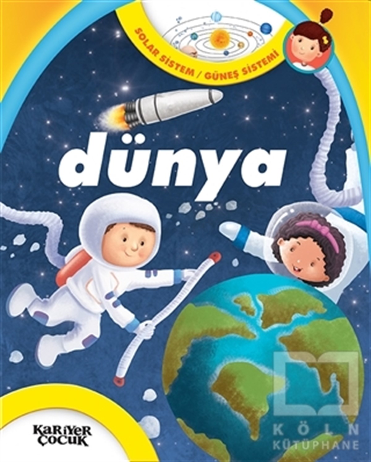 Gülsüm ÖztürkBilimsel KitaplarDünya - Solar Sistem / Güneş Sistemi