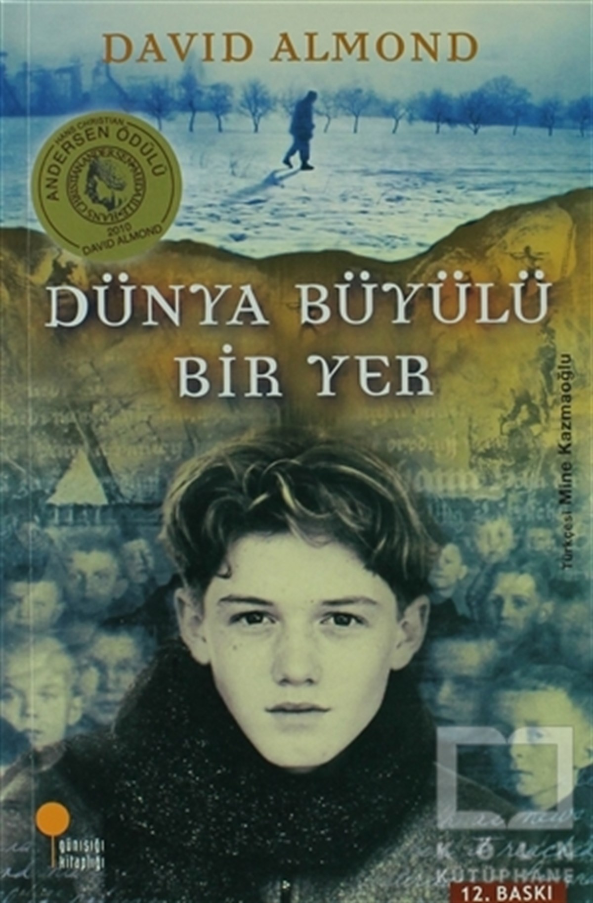 David AlmondGençlik EdebiyatıDünya Büyülü Bir Yer