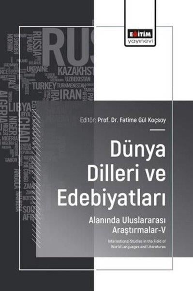 KolektifEğitimDünya Dilleri ve Edebiyatları Alanında Uluslararası Araştırmalar 5