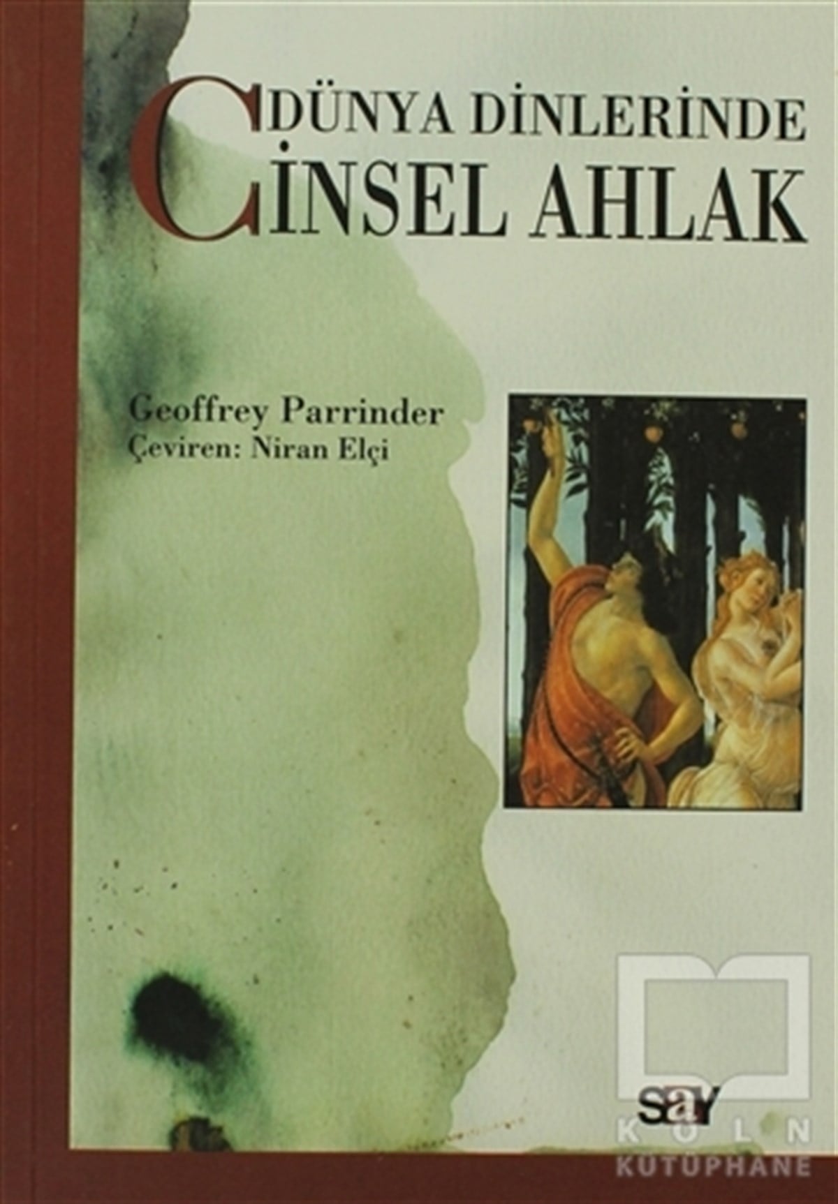 Geoffrey ParrinderDin FelsefesiDünya Dinlerinde Cinsel Ahlak