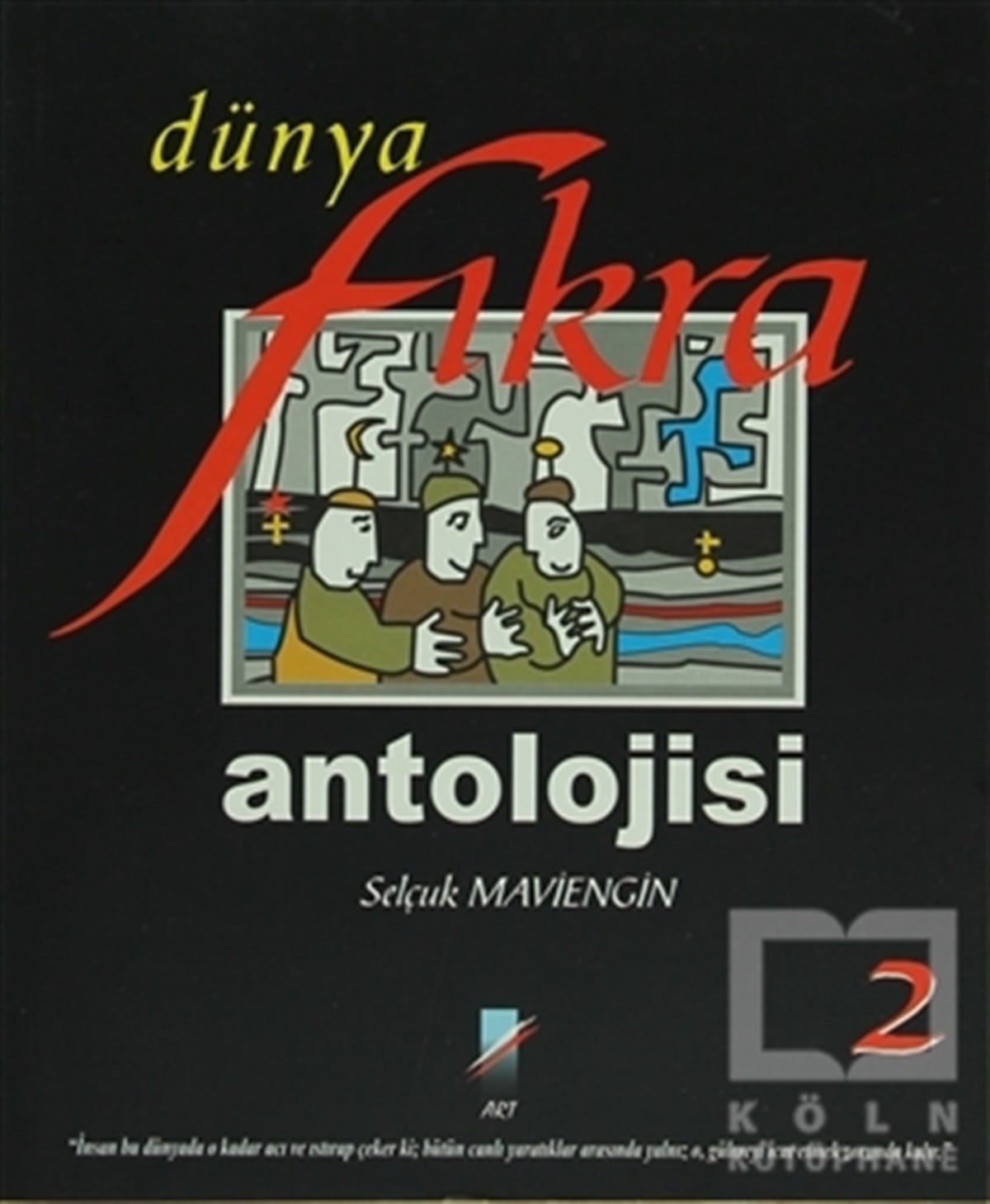 Selçuk MavienginAraştırma-İnceleme-ReferansDünya Fıkra Antolojisi Cilt: 2