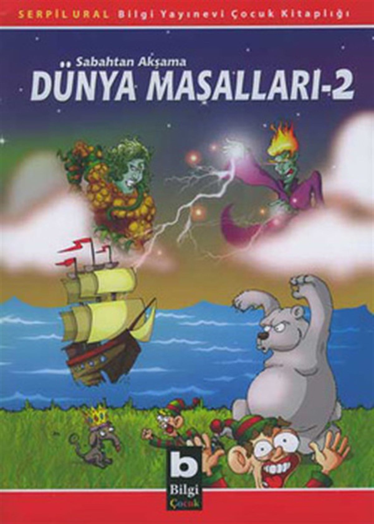 Serpil UralOkul Öncesi Masal KitaplarıDünya Masalları 2