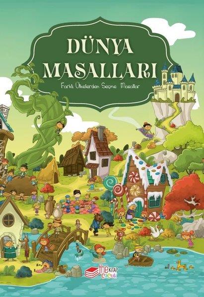 KolektifOkul Öncesi Masal KitaplarıDünya Masalları - Farklı Ülkelerden Seçme Masallar
