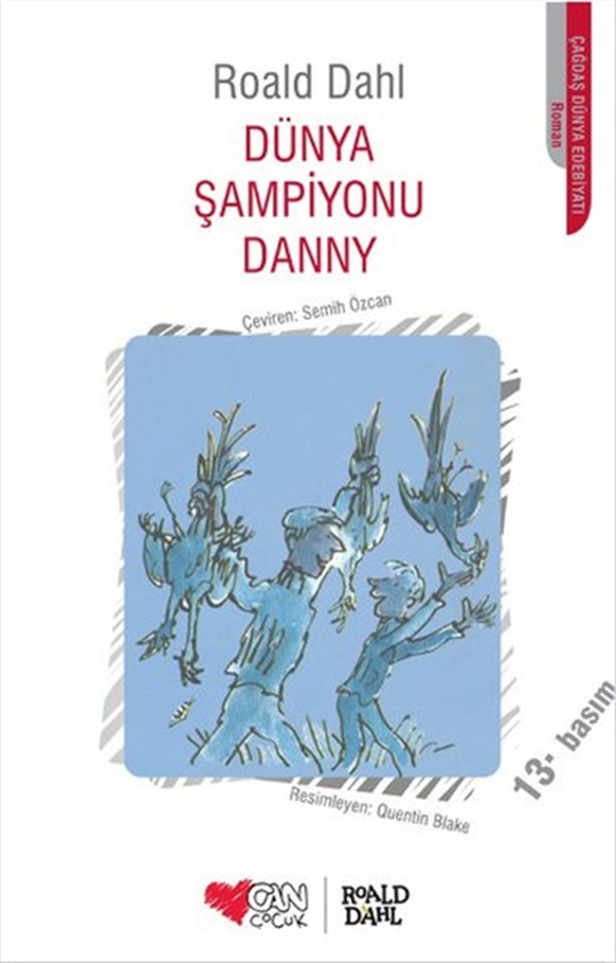 Roald DahlÇocuk Gençlik RomanlarıDünya Şampiyonu Danny