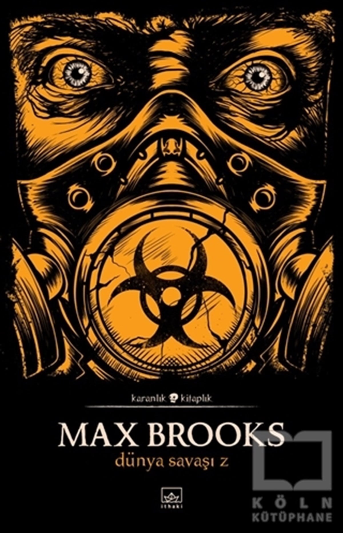 Max BrooksKorku Kitapları & Gerilim KitaplarıDünya Savaşı Z