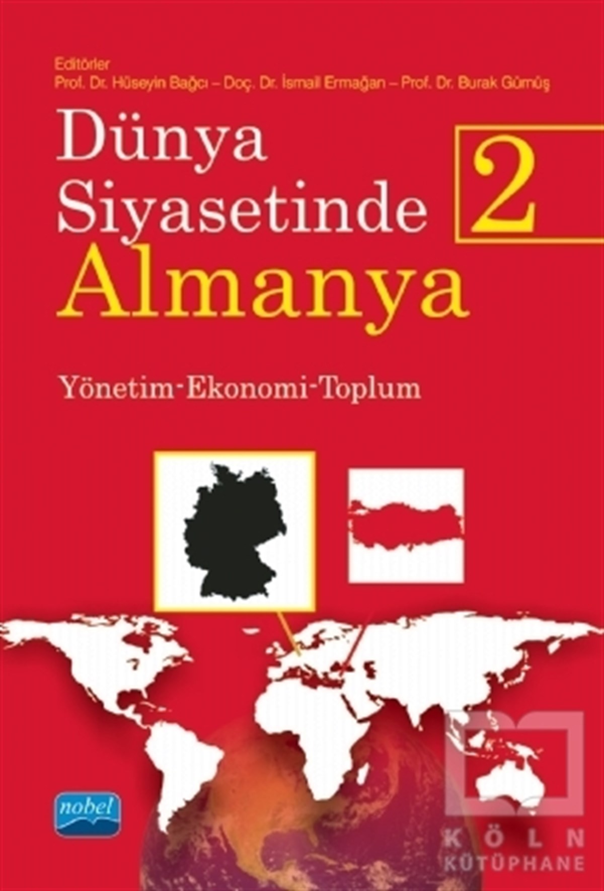 Rıza ArslanAraştırma & İnceleme ve Referans KitaplarıDünya Siyasetinde Almanya 2