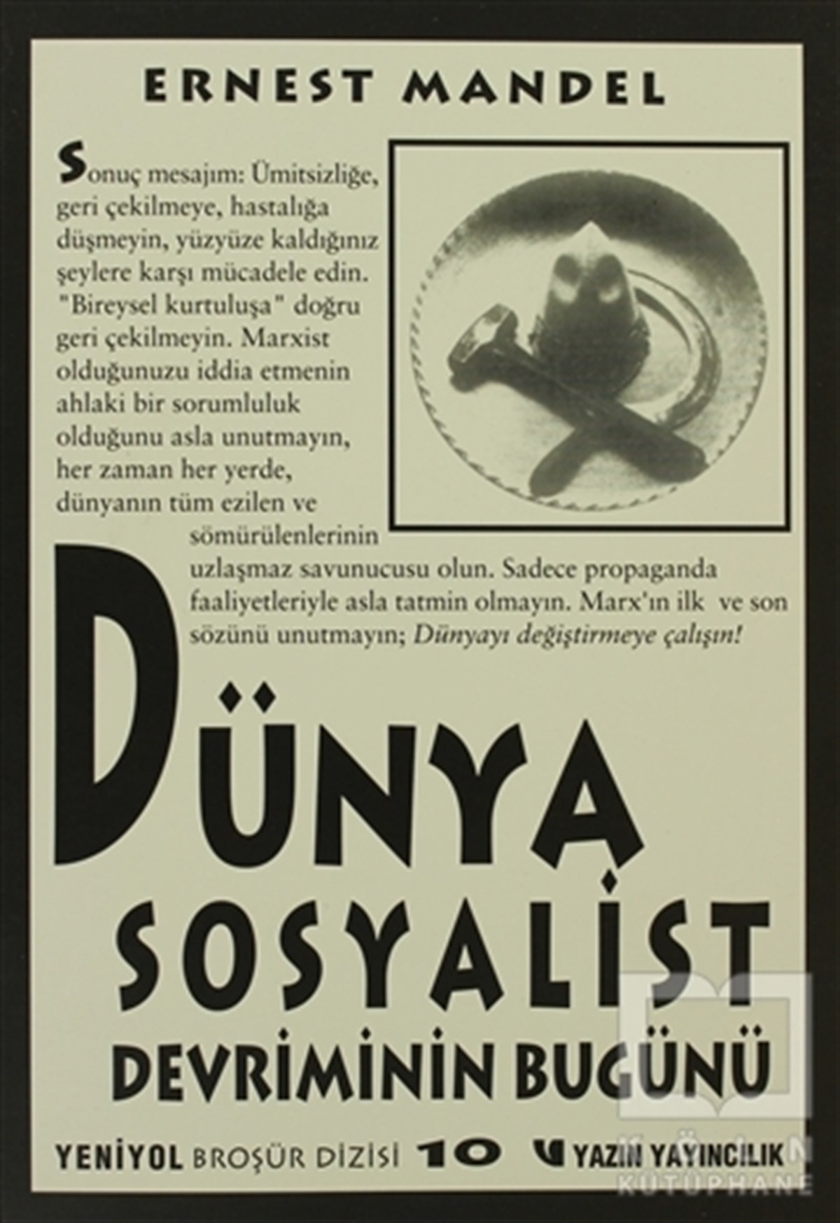 Ernest MandelSol HareketlerDünya Sosyalist Devriminin Bugünü