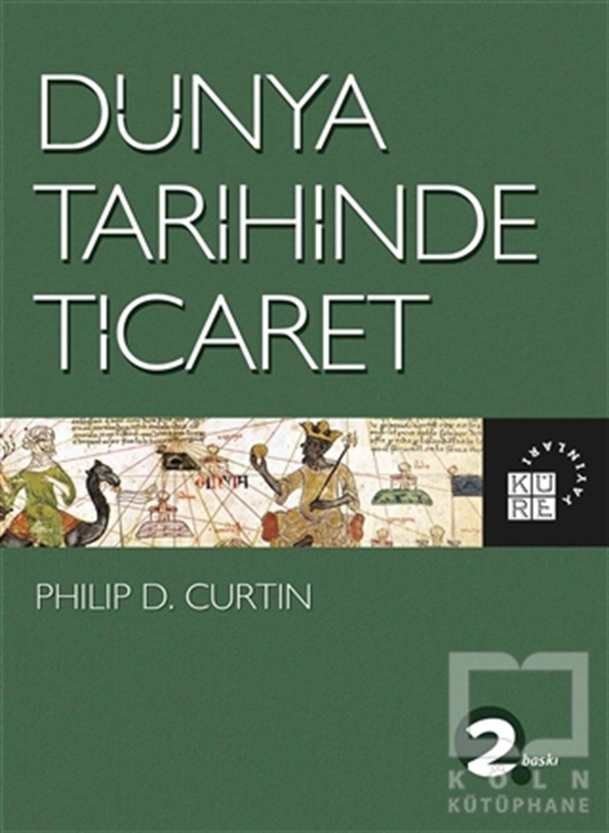 Philip D. CurtinDiğerDünya Tarihinde Ticaret