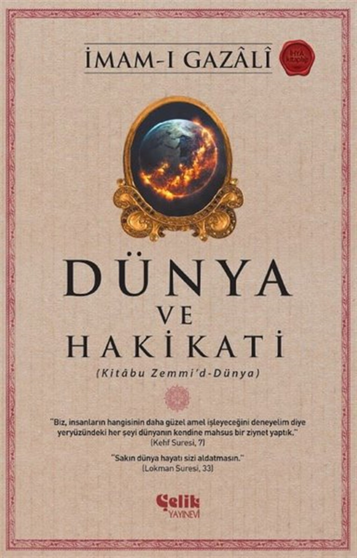 İmam-ı GazaliDinDünya ve Hakikati - Kitabu Zemmi'd - Dünya