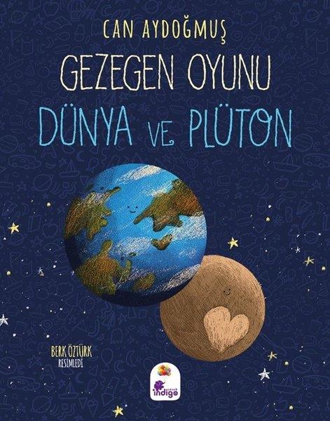 Can AydoğmuşÇocuk Bilim KitaplarıDünya ve Plüton - Gezegen Oyunu