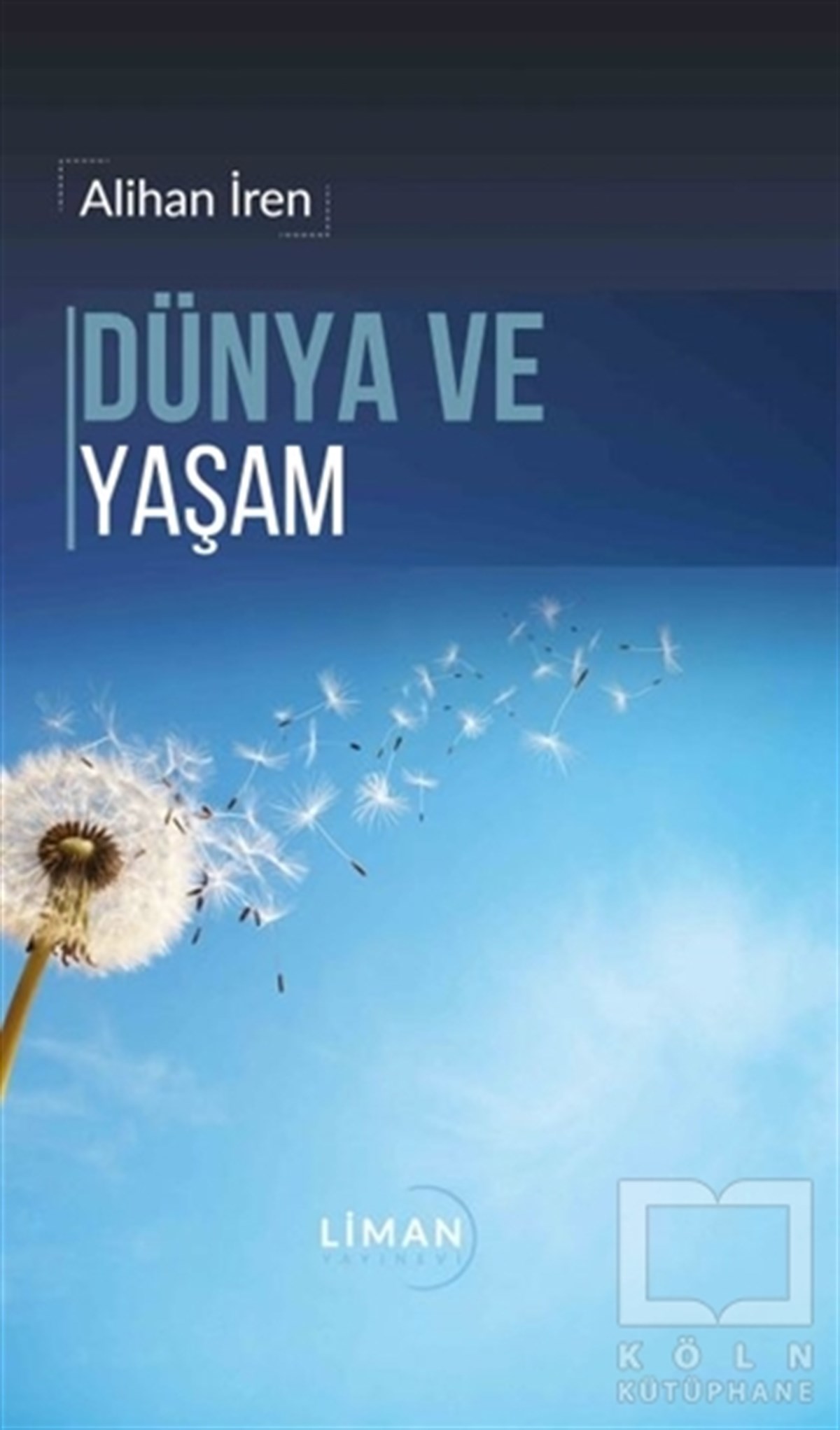Alihan İrenAraştırma-İnceleme-ReferansDünya ve Yaşam