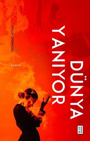 Ercüment AytaçTürk RomaniDünya Yanıyor