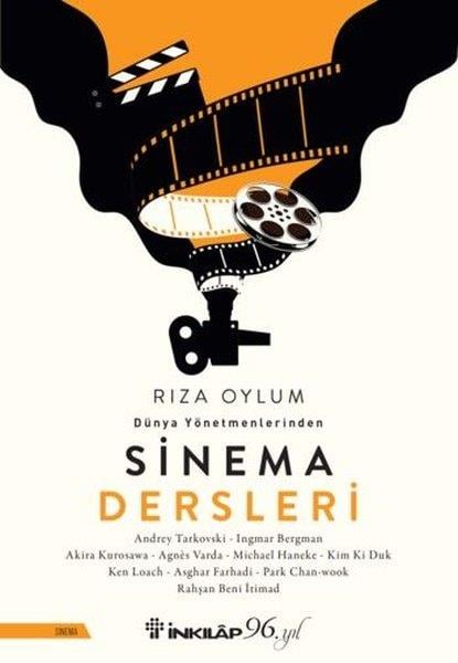 Rıza OylumSinemaDünya Yönetmenlerinden Sinema Dersleri