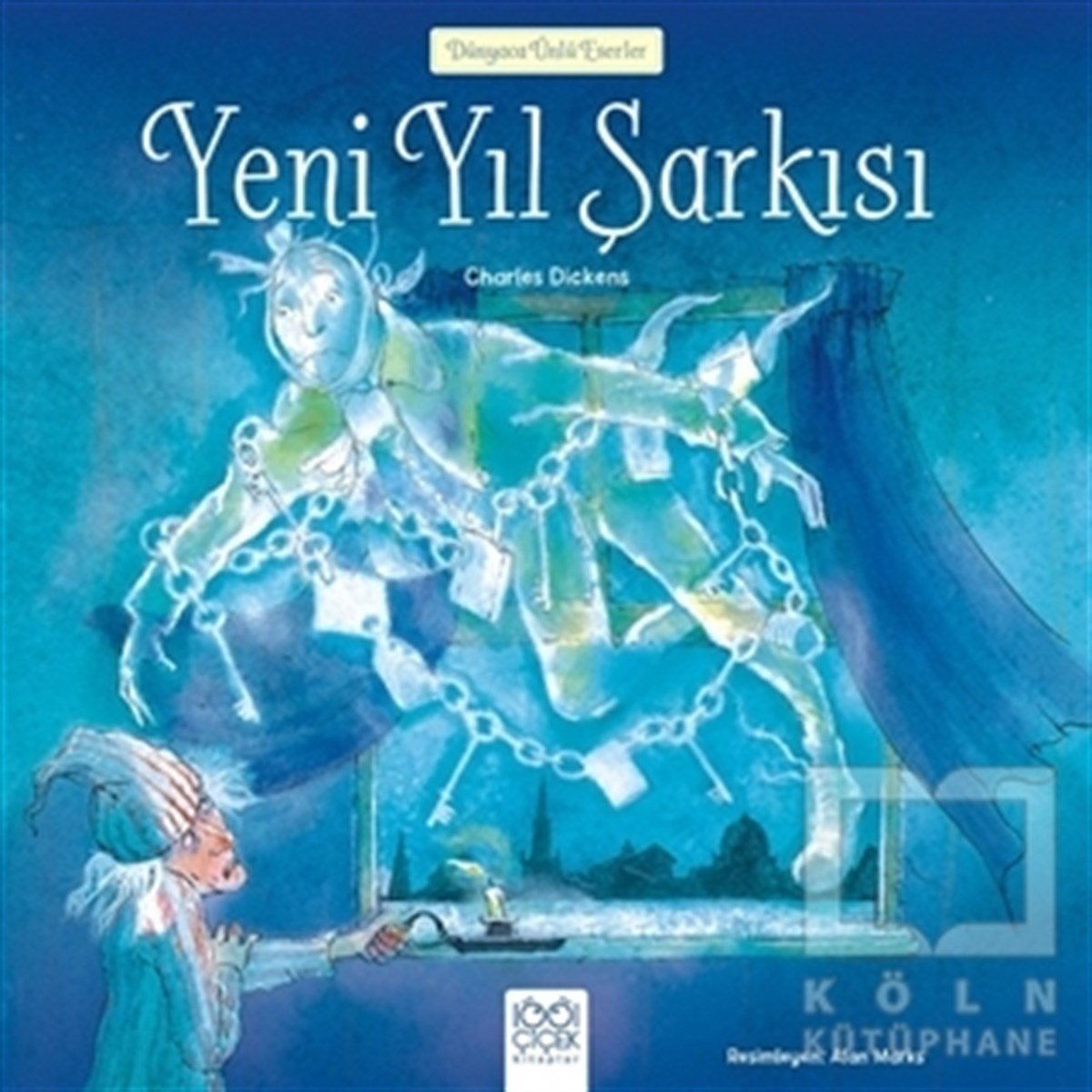 Charles DickensHikayelerDünyaca Ünlü Eserler - Yeni Yıl Şarkısı