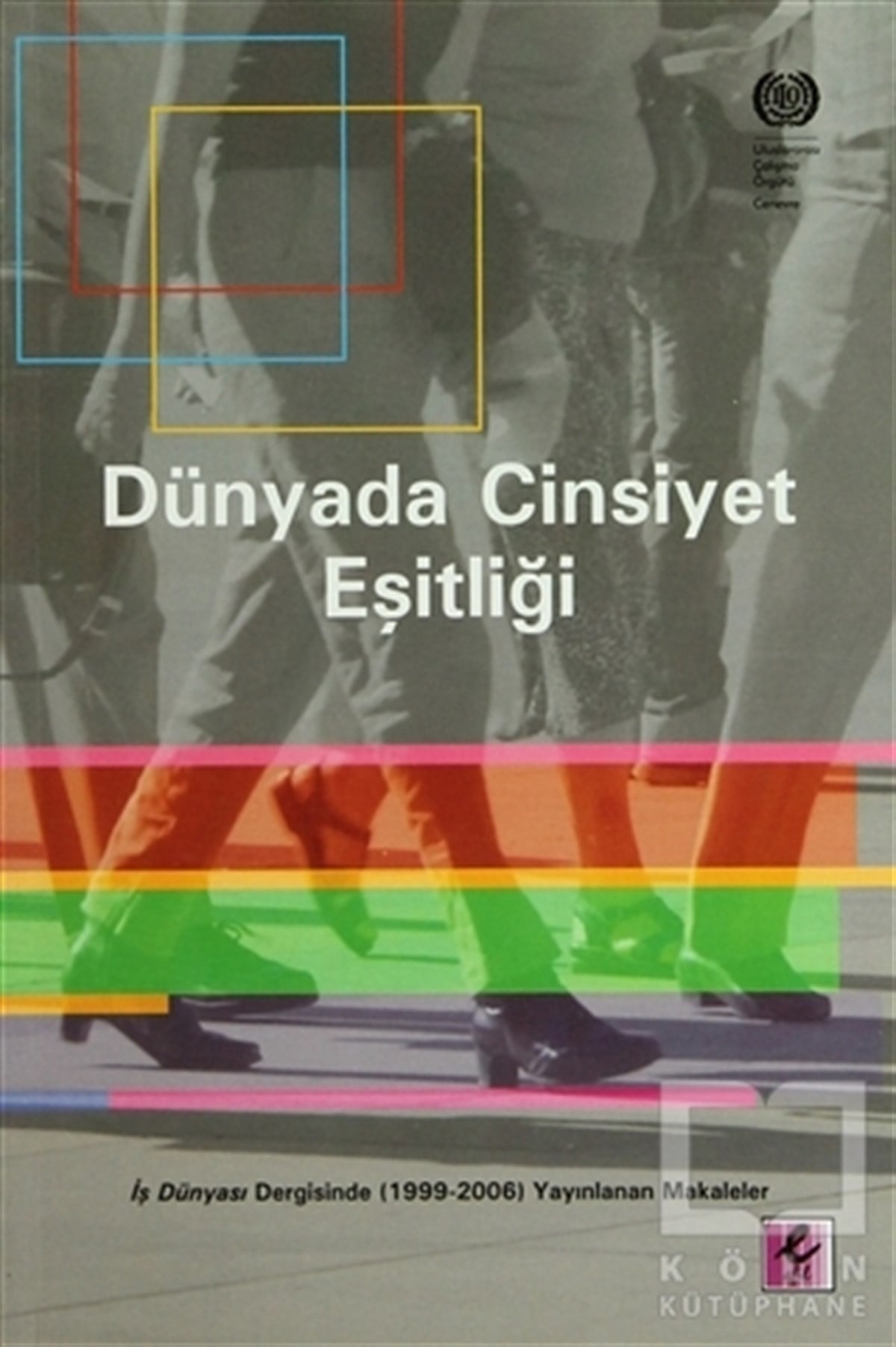 Ömer Faruk ÇolakDiğerDünyada Cinsiyet Eşitliği
