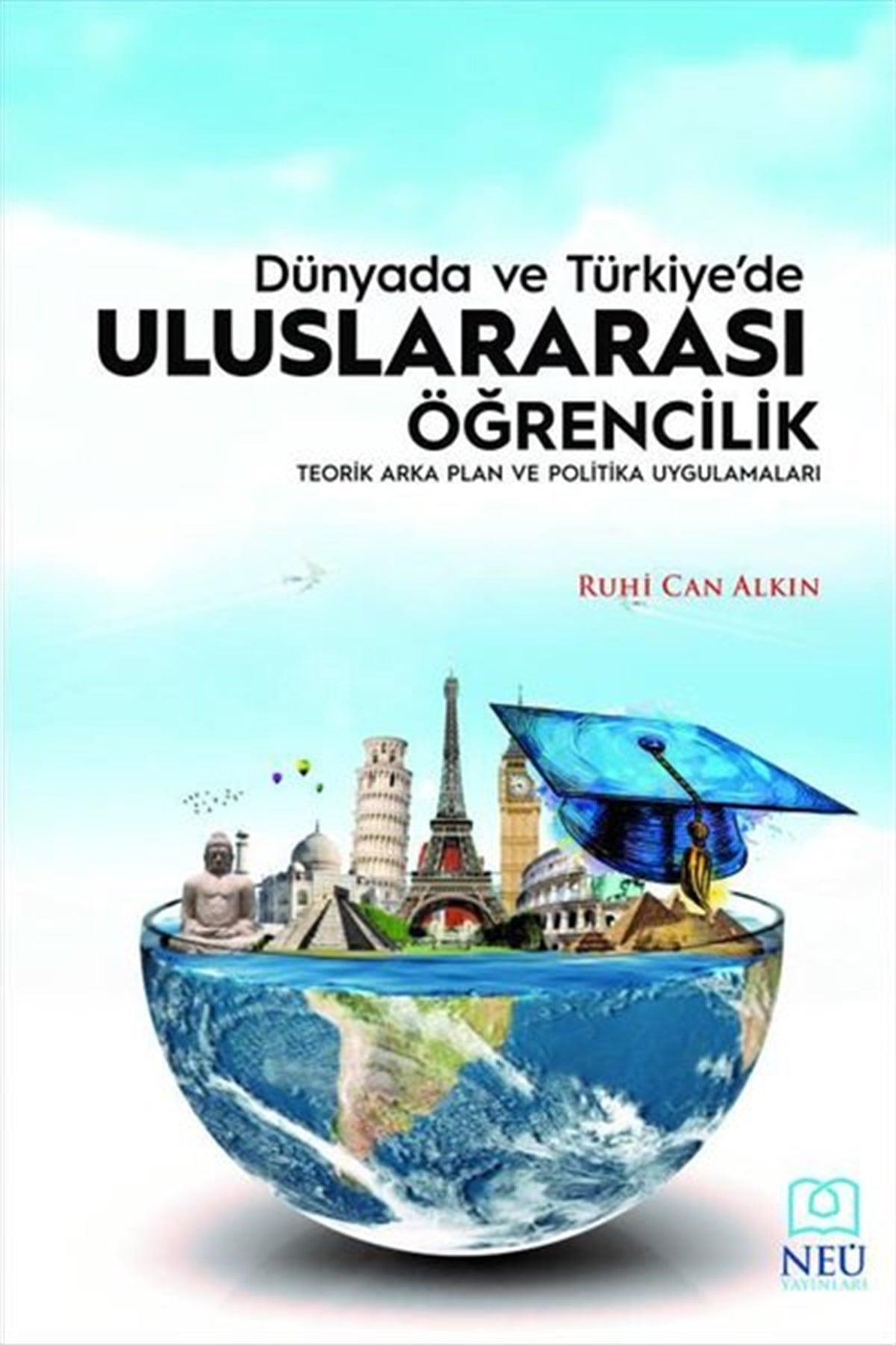 Ruhi Can AlkınEğitimDünya'da ve Türkiye'de Uluslararası Öğrencilik