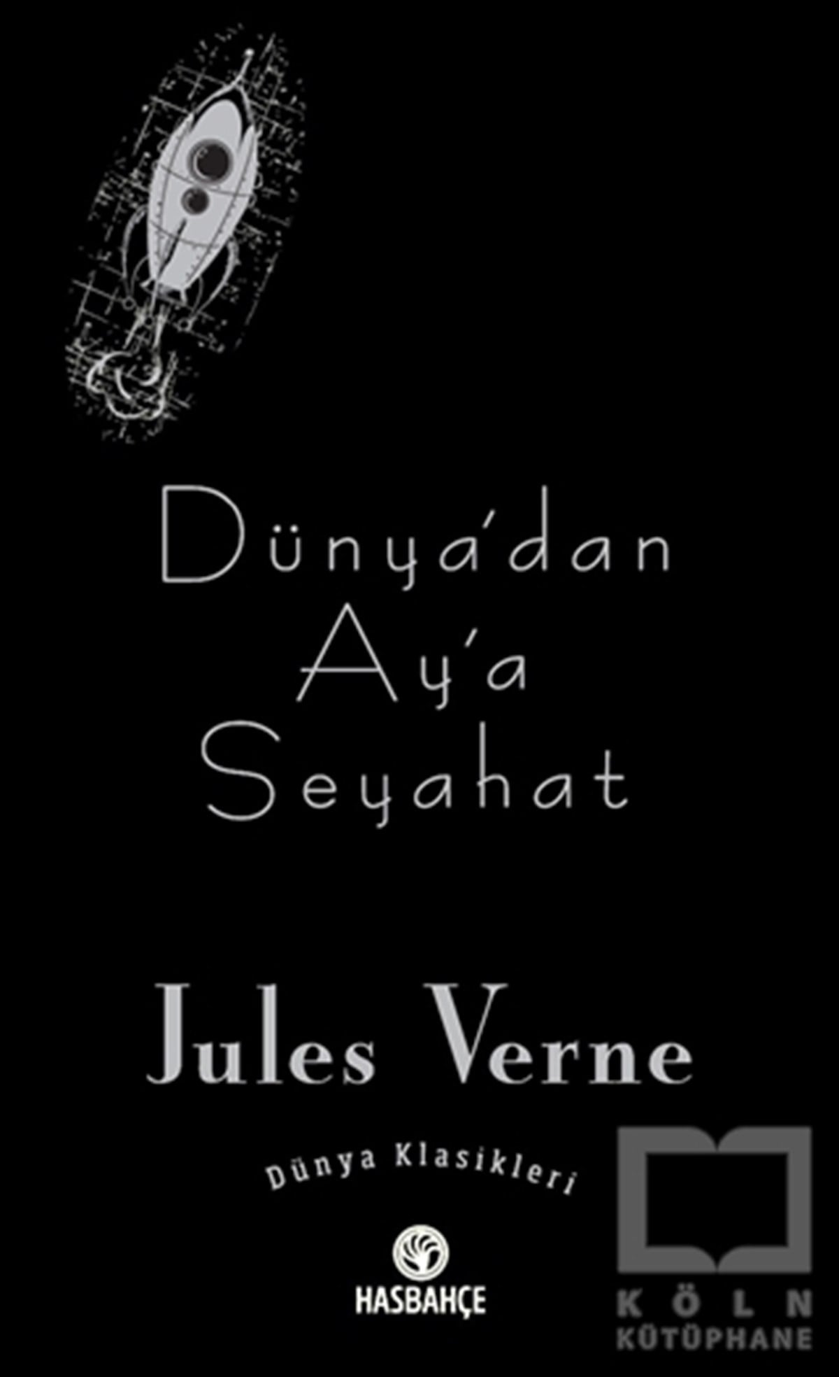 Jules VerneRomanDünya’dan Ay’a Seyahat