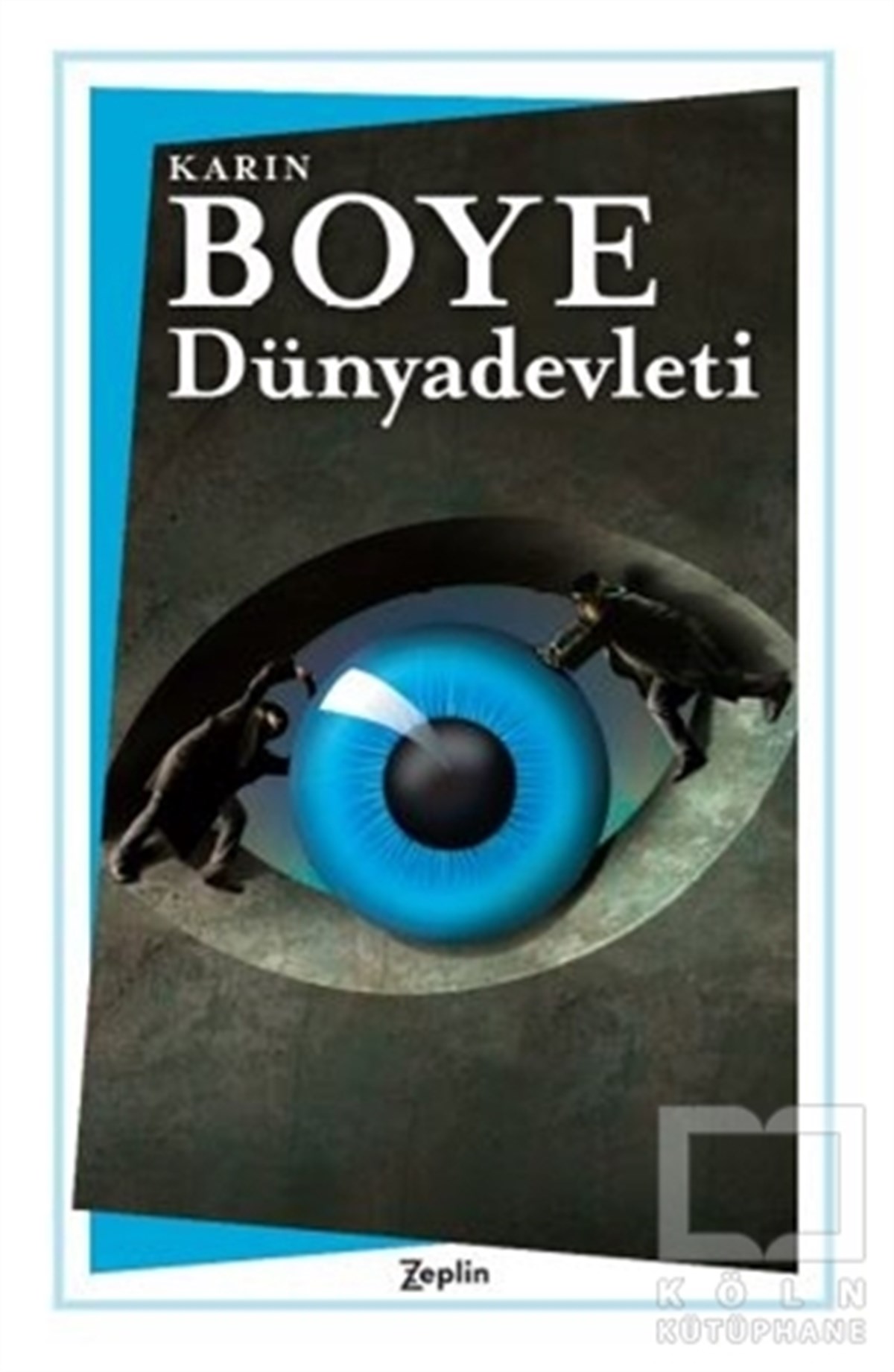 Karin BoyeTürkçe RomanlarDünyadevleti