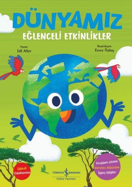 İdil AlterÇocuk Bilim KitaplarıDünyamız - Eğlenceli Etkinlikler