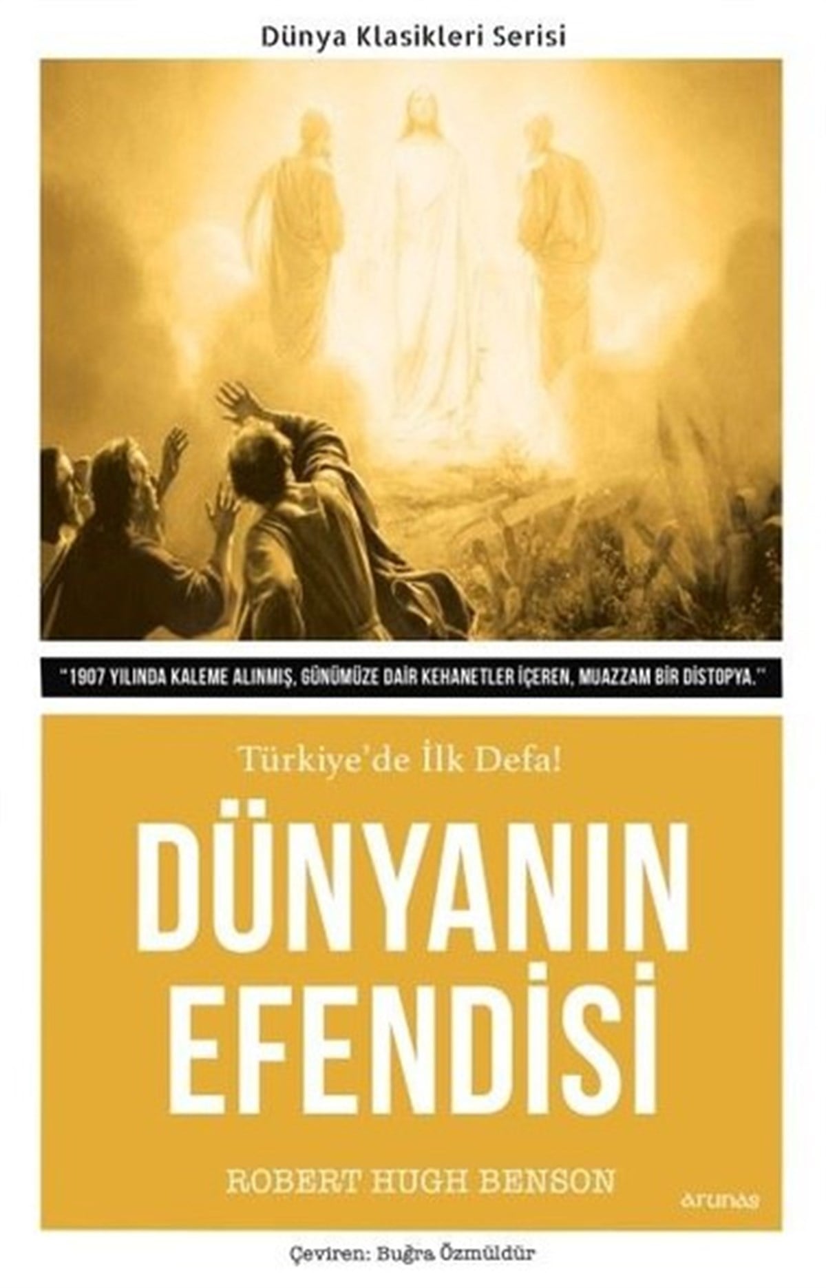 Robert Hugh BensonFantastik Kitaplar & Fantastik RomanlarDünyanın Efendisi