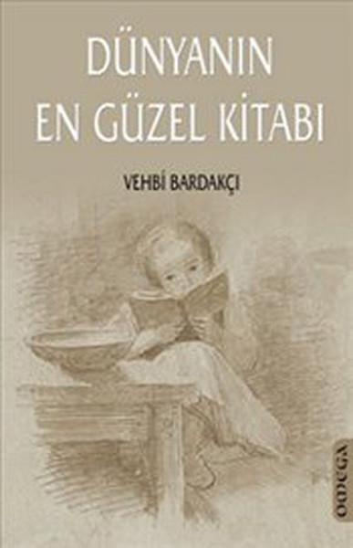 Vehbi BardakçıTürkiye RomanDünyanın En Güzel Kitabı