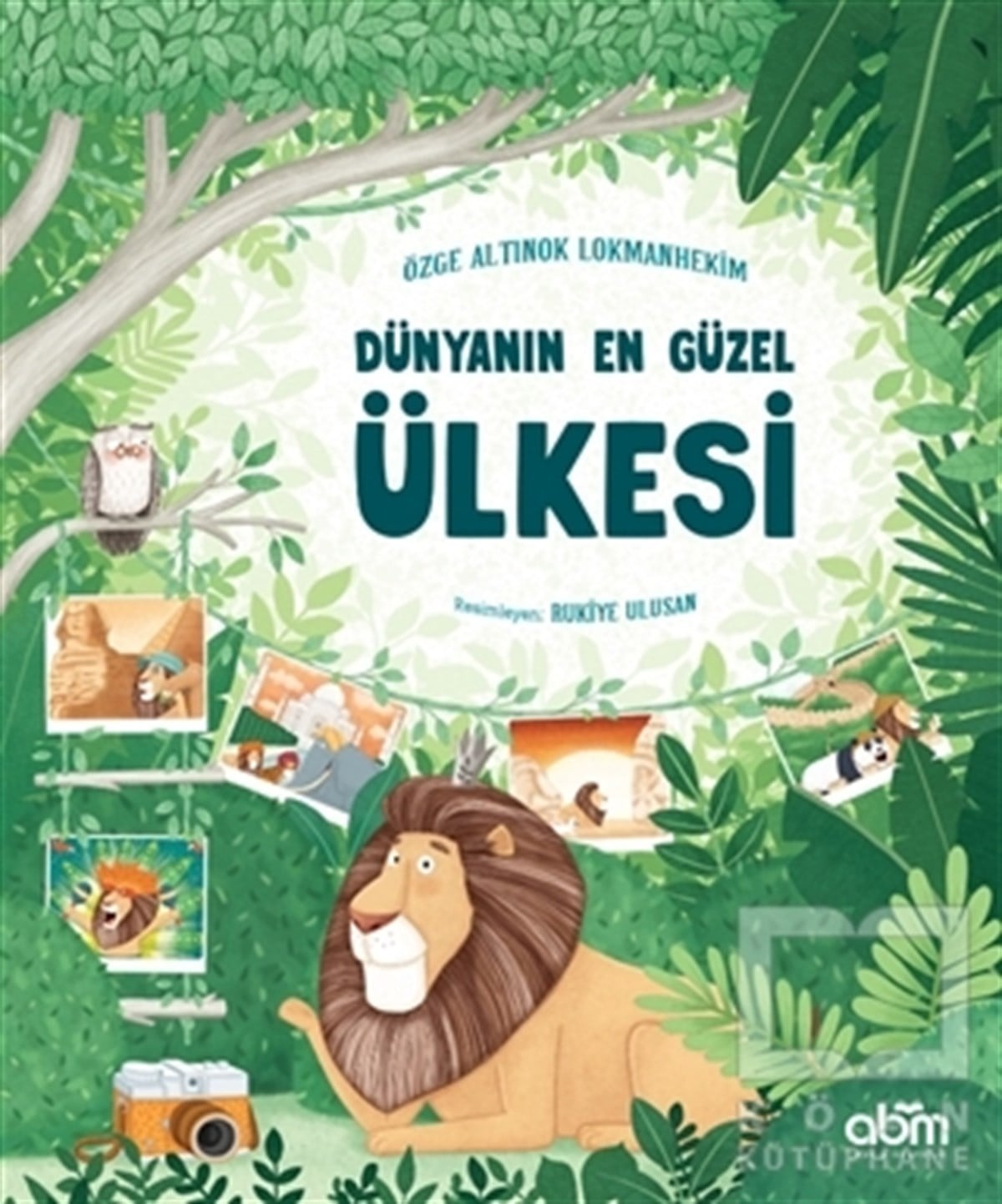 Özge Altınok LokmanhekimHikayelerDünyanın En Güzel Ülkesi