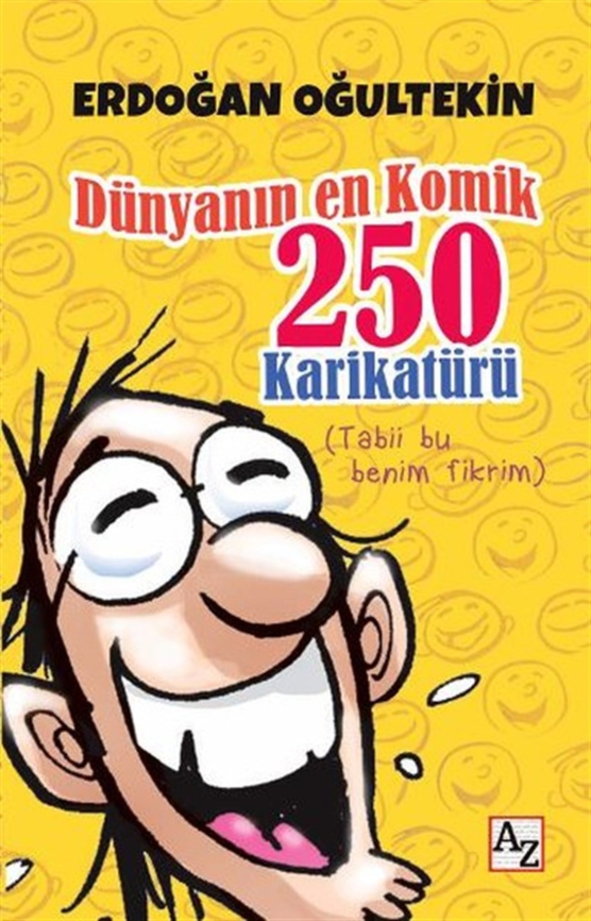 Erdoğan OğultekinKarikatürDünyanın En Komik 250 Karikatürü