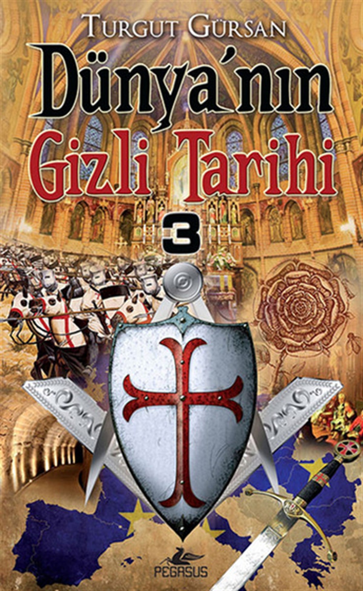 Turgut GürsanDünya Siyaseti ve PolitikasıDünyanın Gizli Tarihi 3