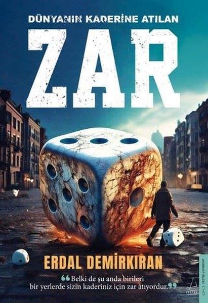 Erdal DemirkıranTürk RomaniDünyanın Kaderine Atılan Zar