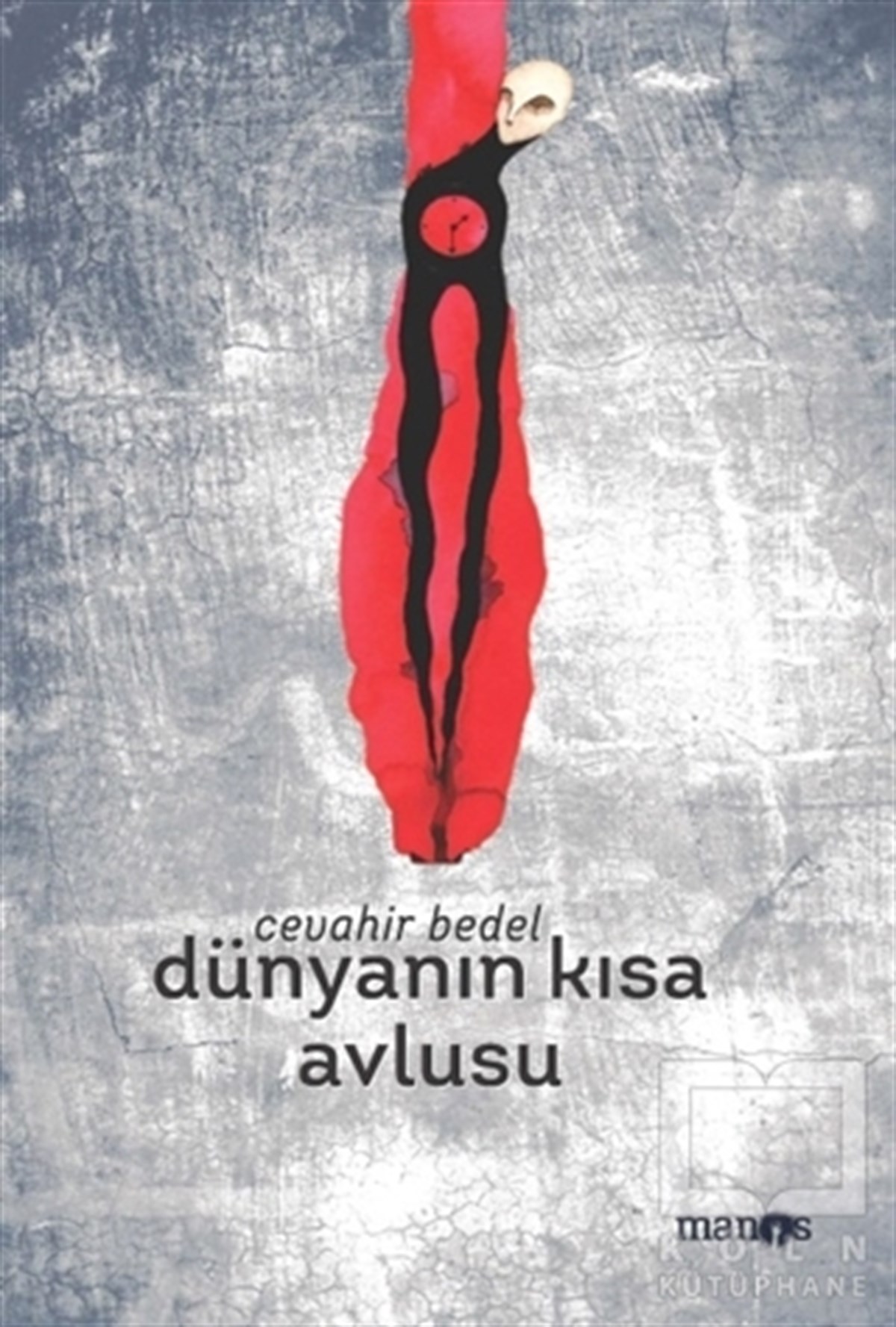 Cevahir BedelŞiirDünyanın Kısa Avlusu