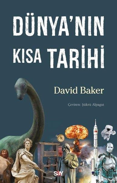 David BakerDünya TarihiDunya'nın Kısa Tarihi