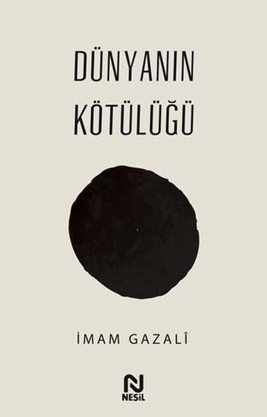 İmam GazaliDinDünyanın Kötülüğü