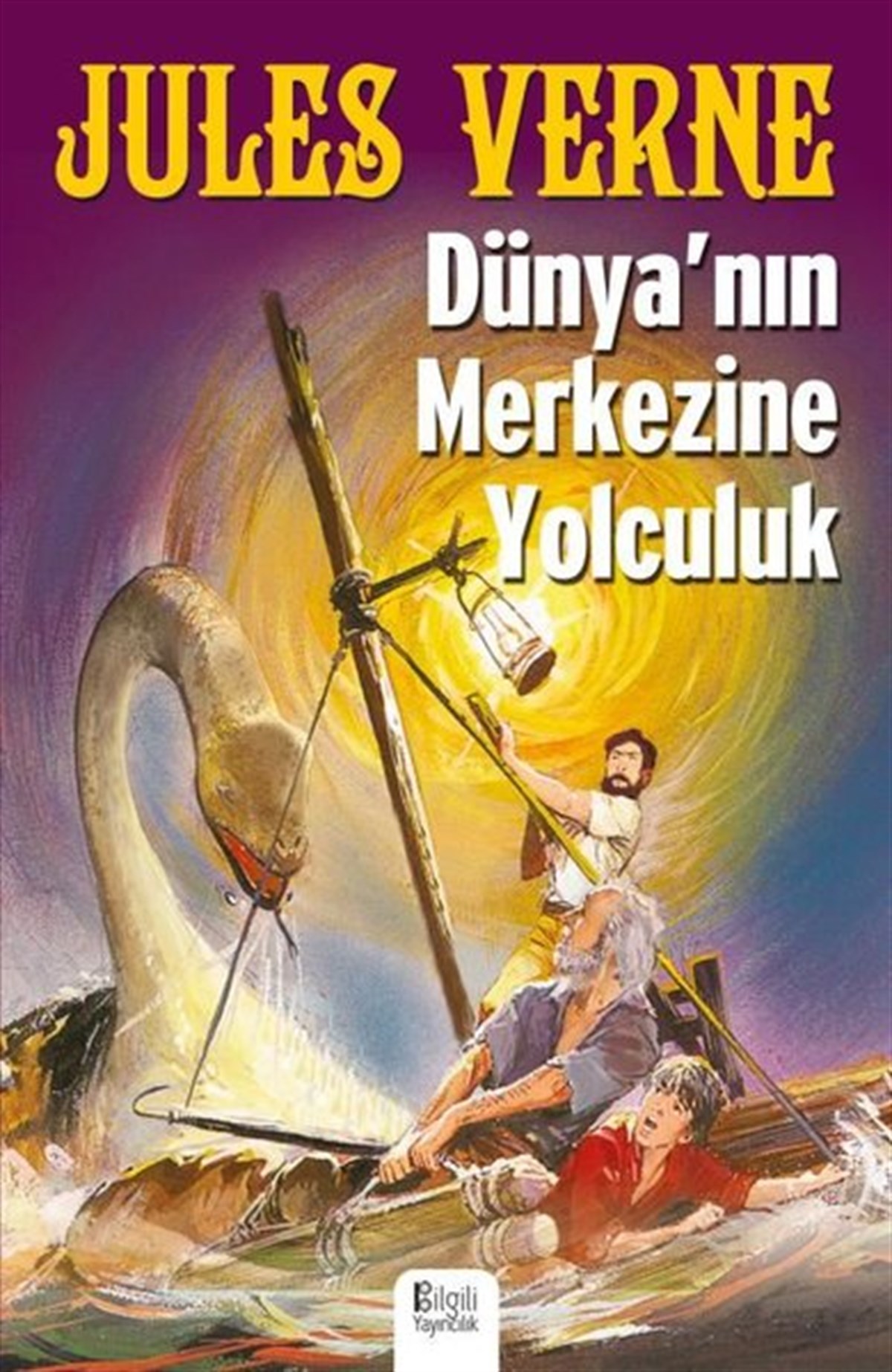 Jules VerneKlasik Çocuk KitaplarıDünya'nın Merkezine Yolculuk