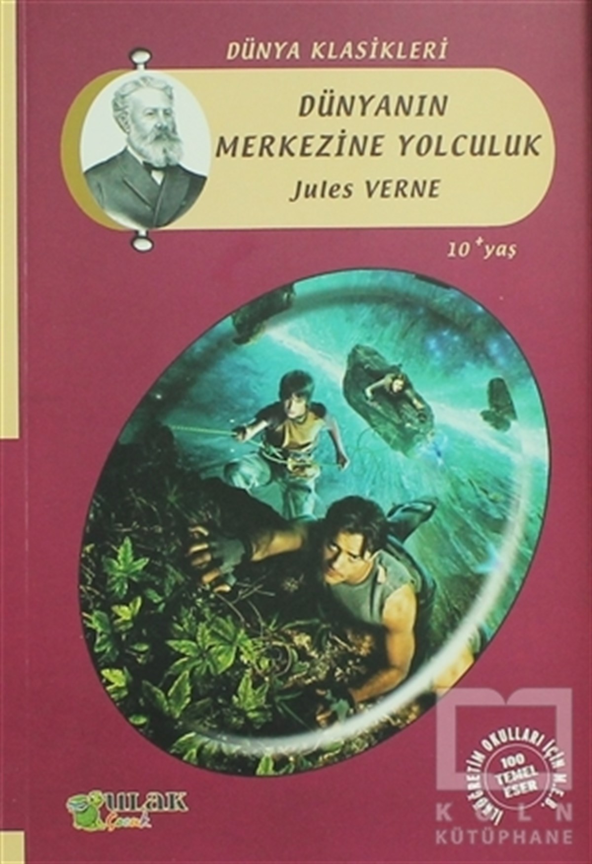 Jules VerneDünya KlasikleriDünyanın Merkezine Yolculuk