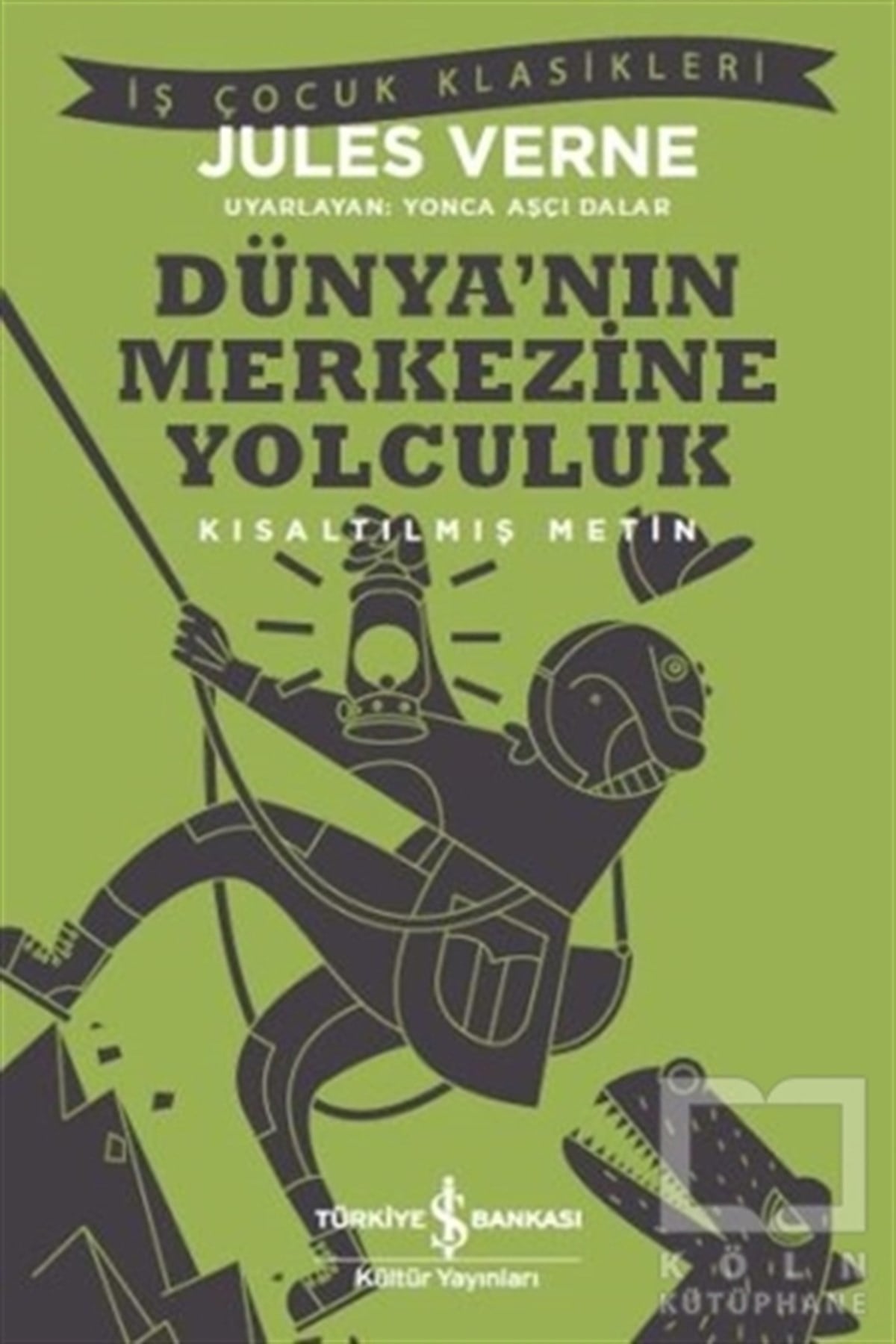 Jules VerneHikayelerDünya’nın Merkezine Yolculuk