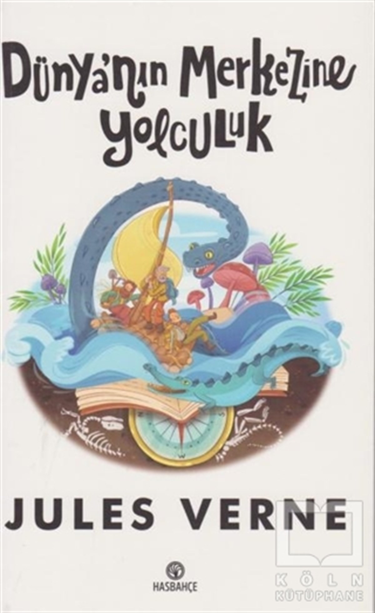Jules VerneRoman-ÖyküDünyanın Merkezine Yolculuk