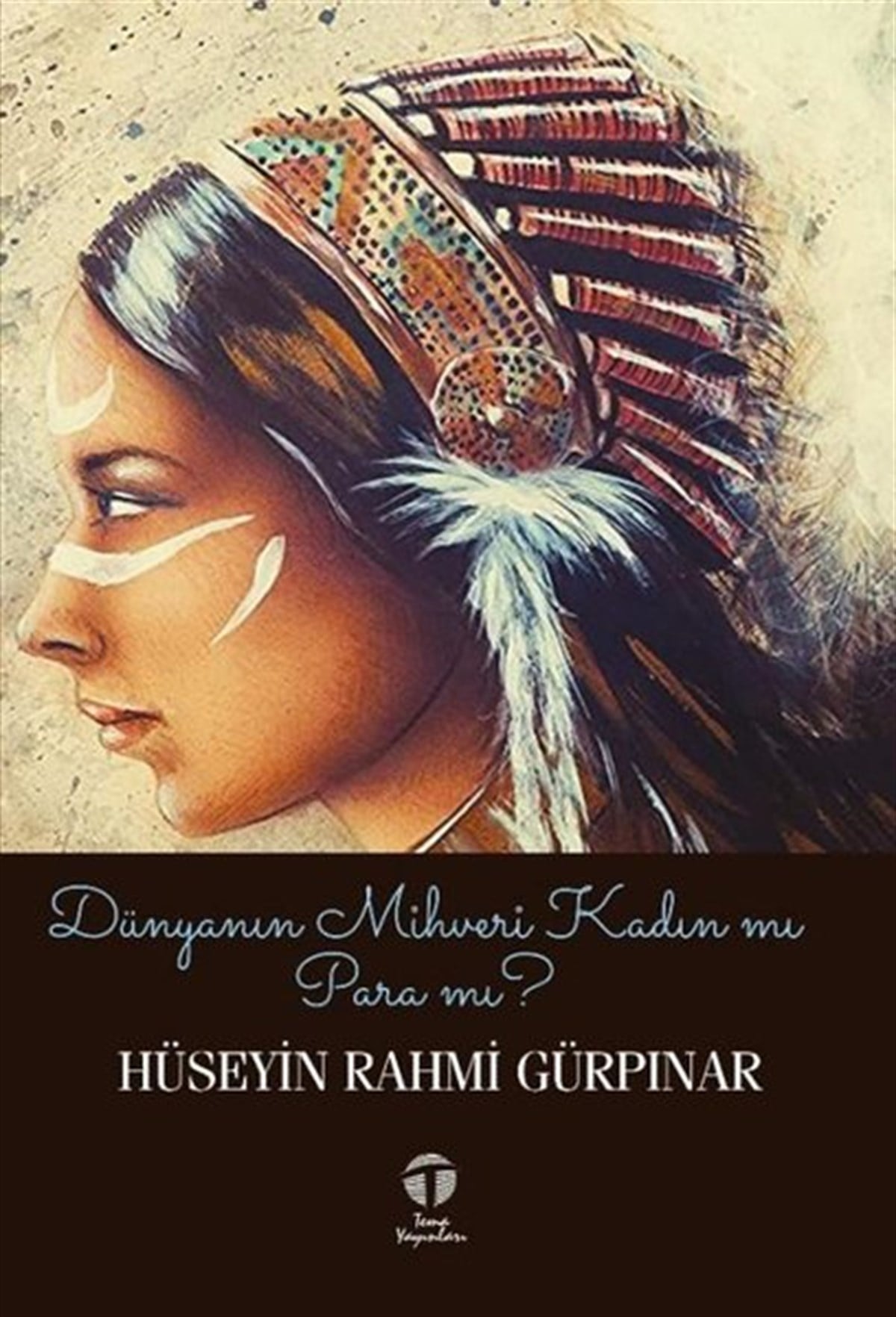 Hüseyin Rahmi GürpınarTürk KlasikDünyanın Mihveri Kadın mı Para mı?