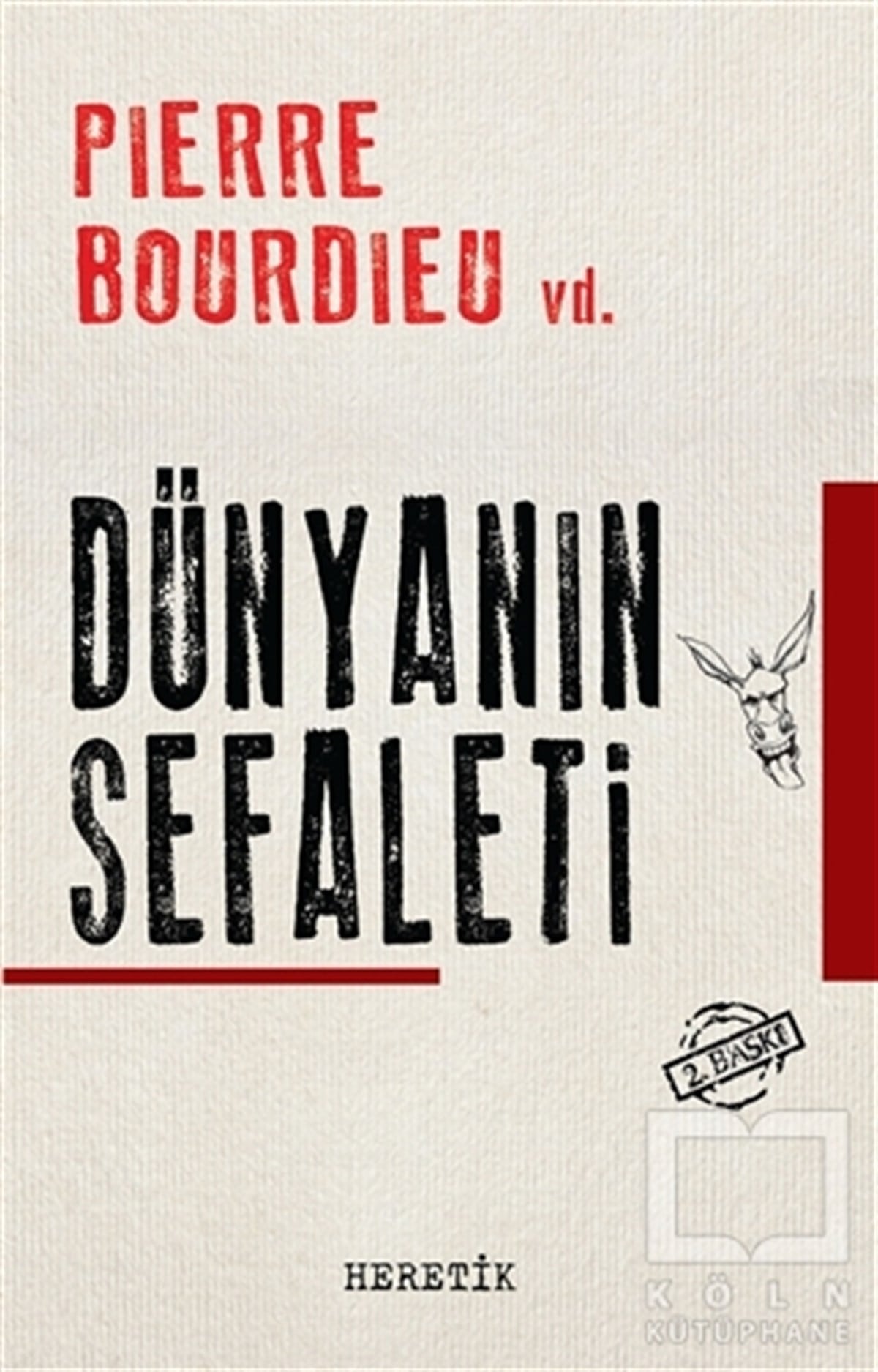 Pierre BourdieuGenel Sosyoloji KitaplarıDünyanın Sefaleti